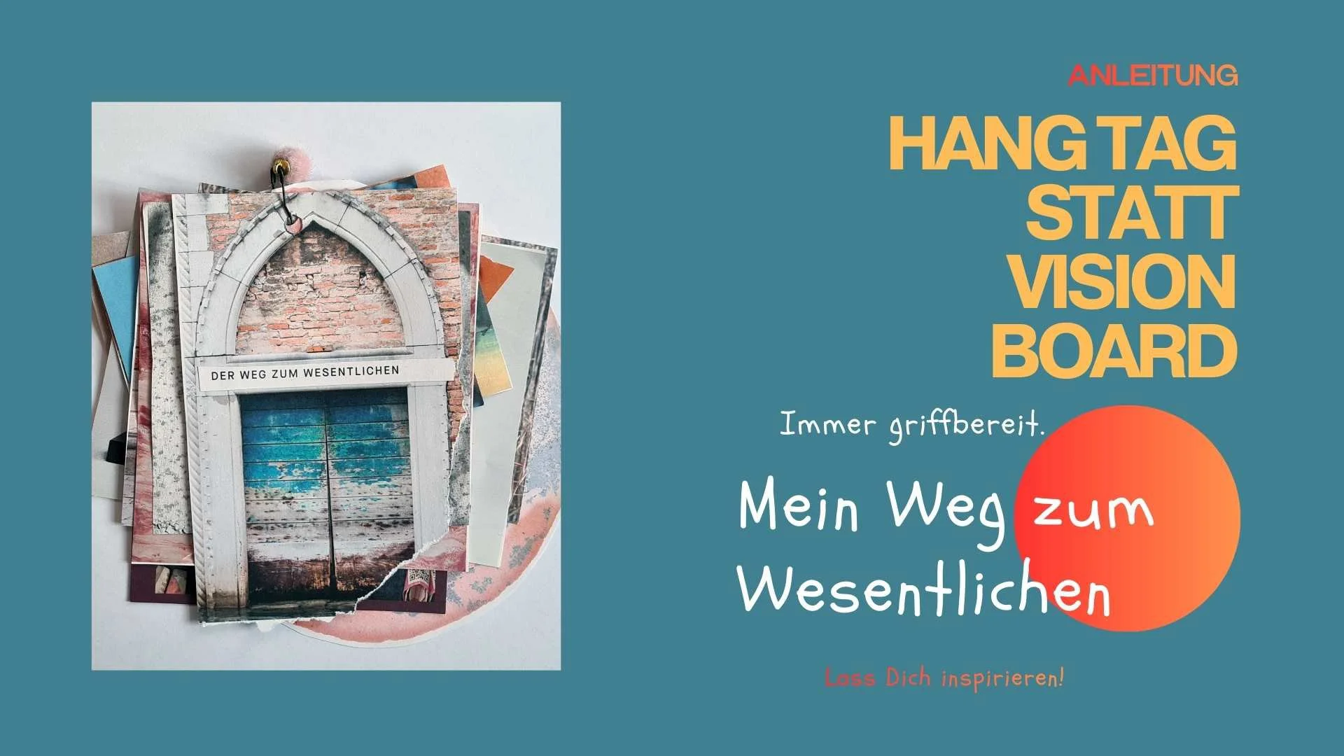 Hang Tag, statt Vision Board-10 Dinge, die sich mir gezeigt haben