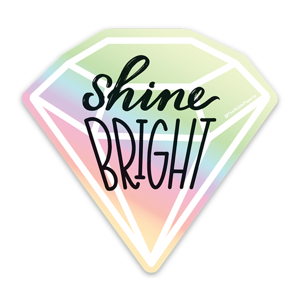 Shine Bright Like a Diamond' Sticker