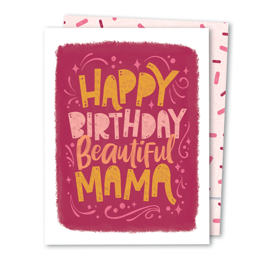 Happy Birthday Beautiful Mama Card — The Noble Paperie