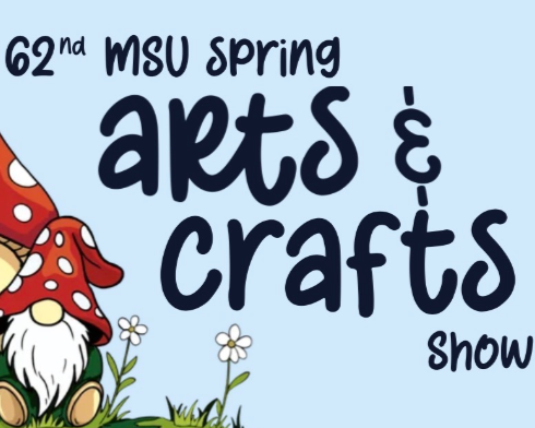 Graphic for the 62nd MSU Spring Arts and Crafts Show with cartoon gnome and flowers on a light blue background.