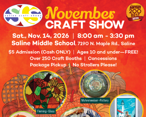 Event poster for Saline Craft Show on November 14, 2026, from 8:00 am to 3:30 pm at Saline Middle School, featuring over 250 craft booths, concessions, package pickup, and free entry for ages 10 and under.