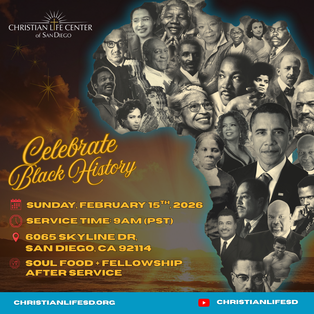 Poster for a celebration event at the Christian Life Center of San Diego featuring a collage of diverse black individuals, with information about the date, time, location, and activities including soul food and fellowship.