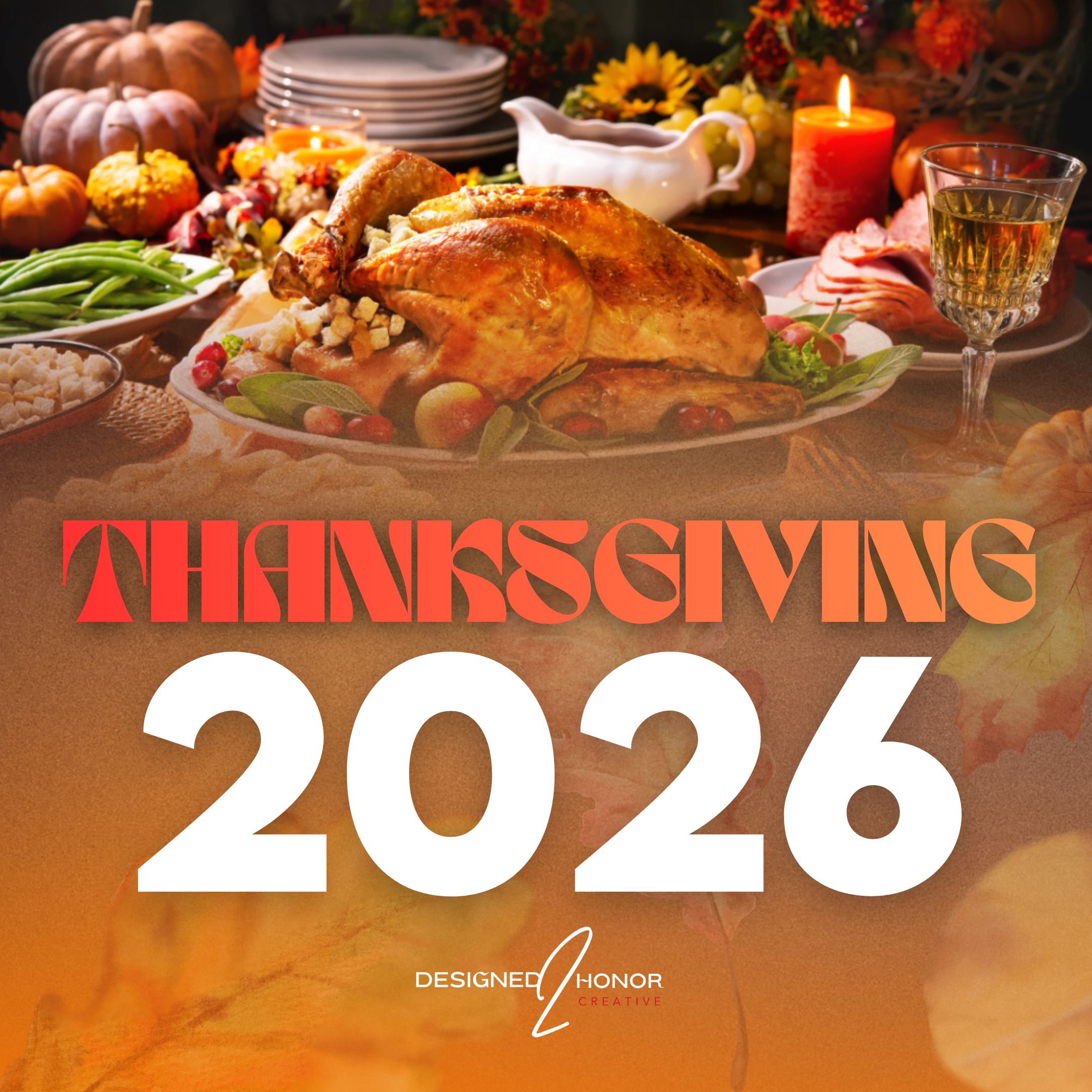 Now accepting clients for Thanksgiving 2026!