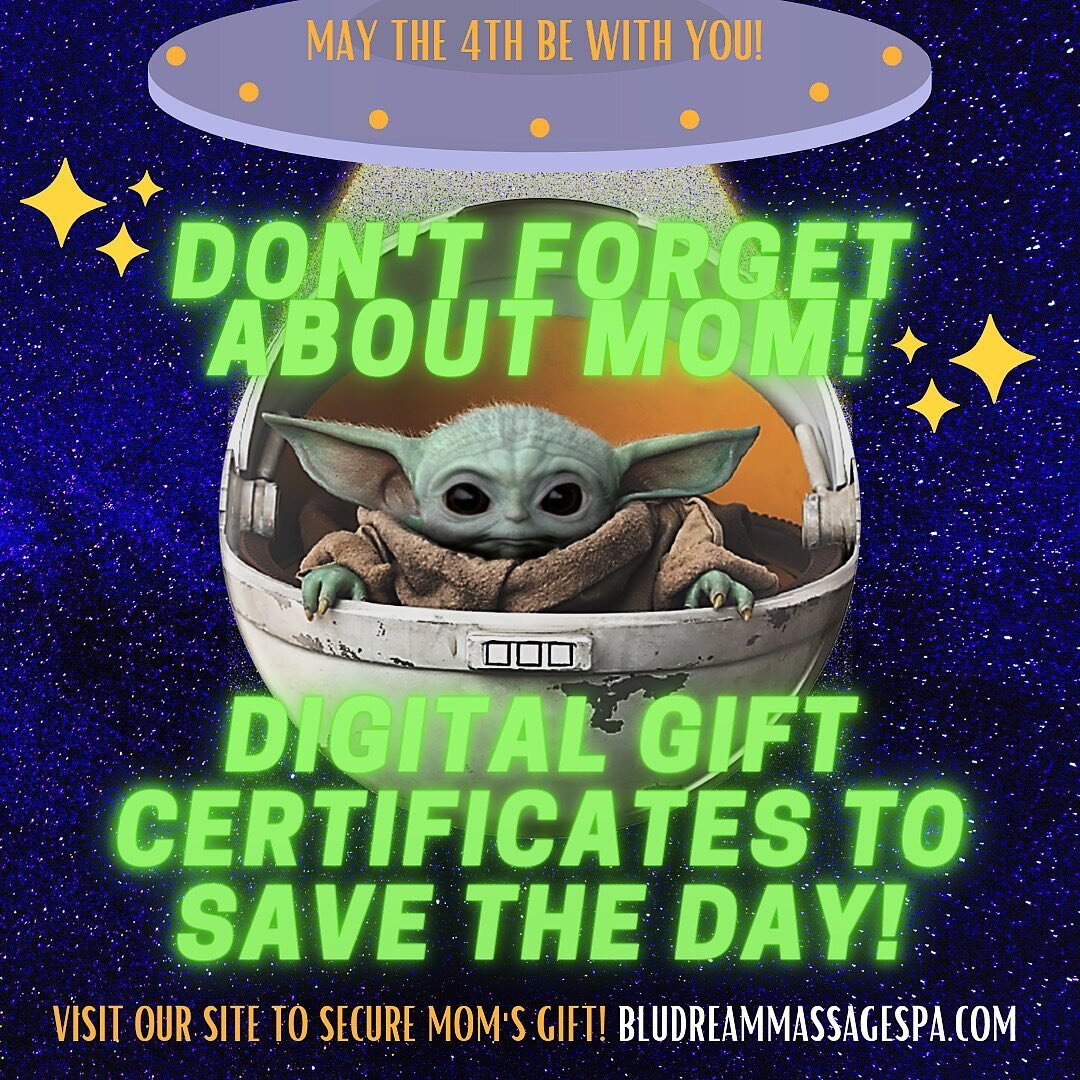 Greetings wonderful celestial beings! 👽  haha. It&rsquo;s May 4th &amp; we&rsquo;re reminding you to use the force to give mom a relaxing MOTHER&rsquo;S DAY! 💕Facials, Massages&hellip;what more could mom ask for? 🥰
 Visit our site to get digital g
