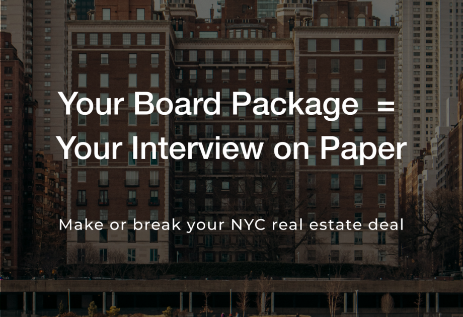 Your Board Package Is Your “Interview on Paper” And It Can Make or Break Your NYC Deal