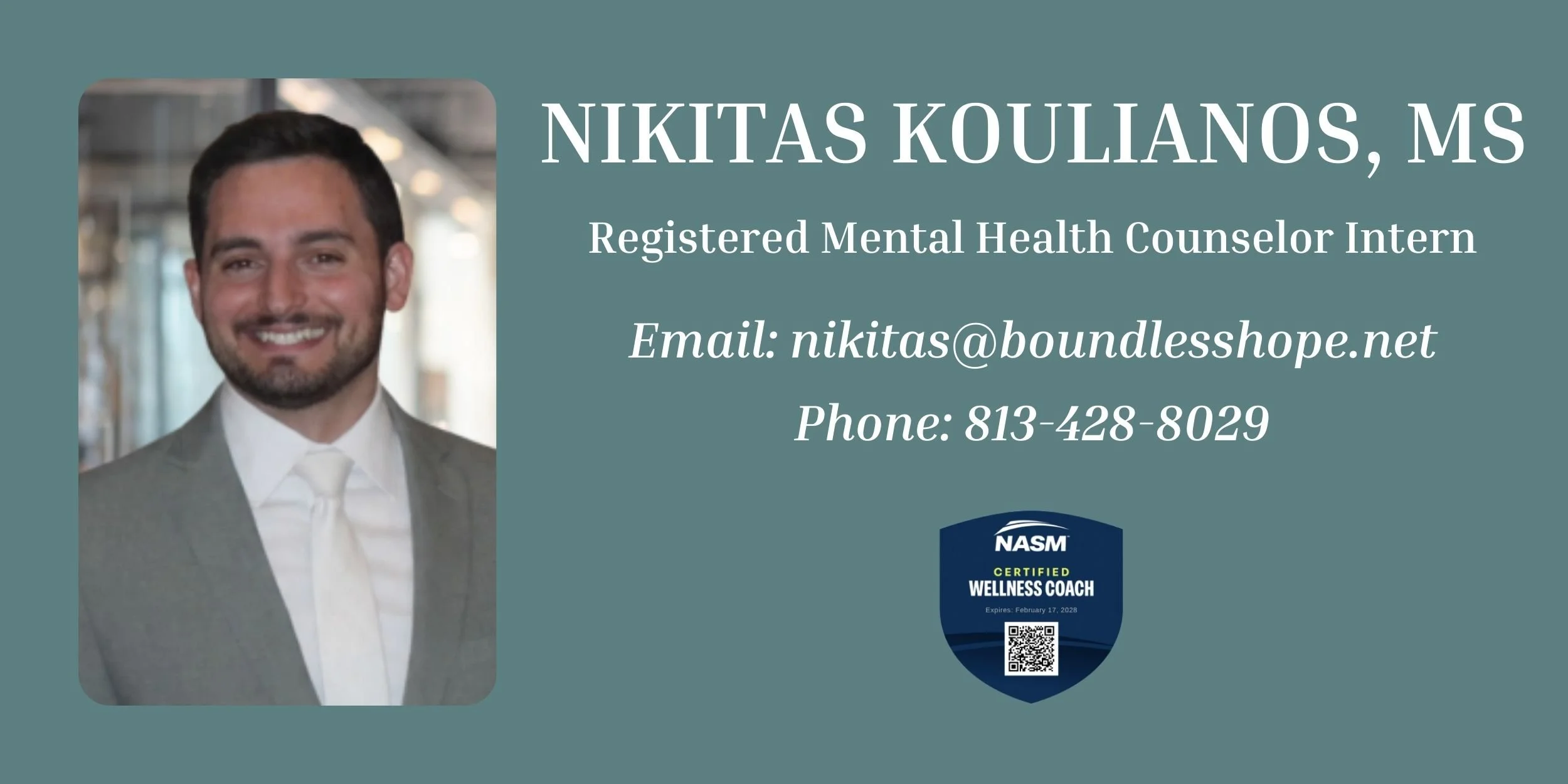 Nikitas Koulianos, Registered Mental Health Counselor Intern at Boundless Hope Christian Clinical Counseling in Florida and Certified Wellness Coach