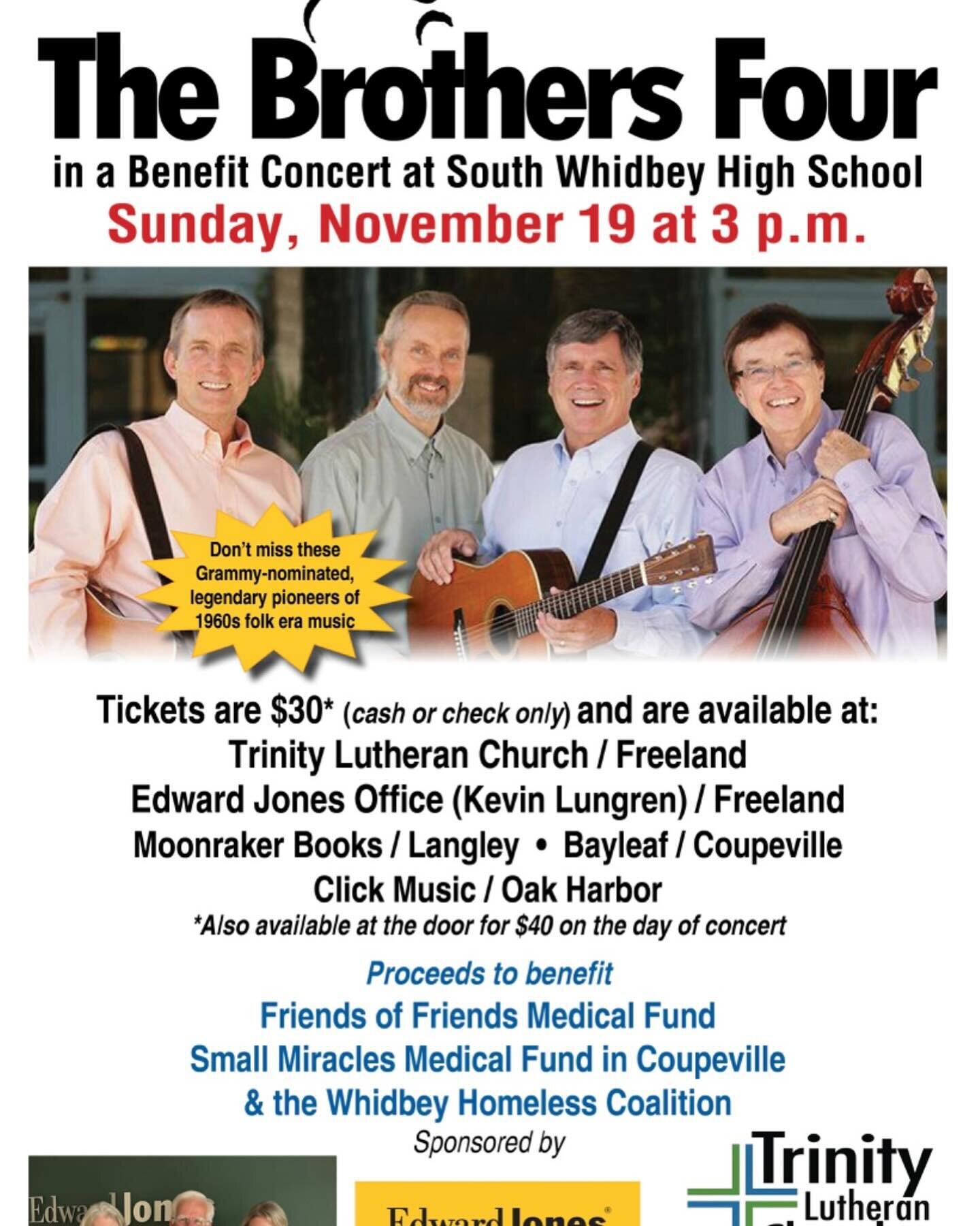 Brothers Four Concert tickets are still available! Benefit for Friends of Friends Medical Support Fund, Small Miracles and Whidbey Homeless Coalition.