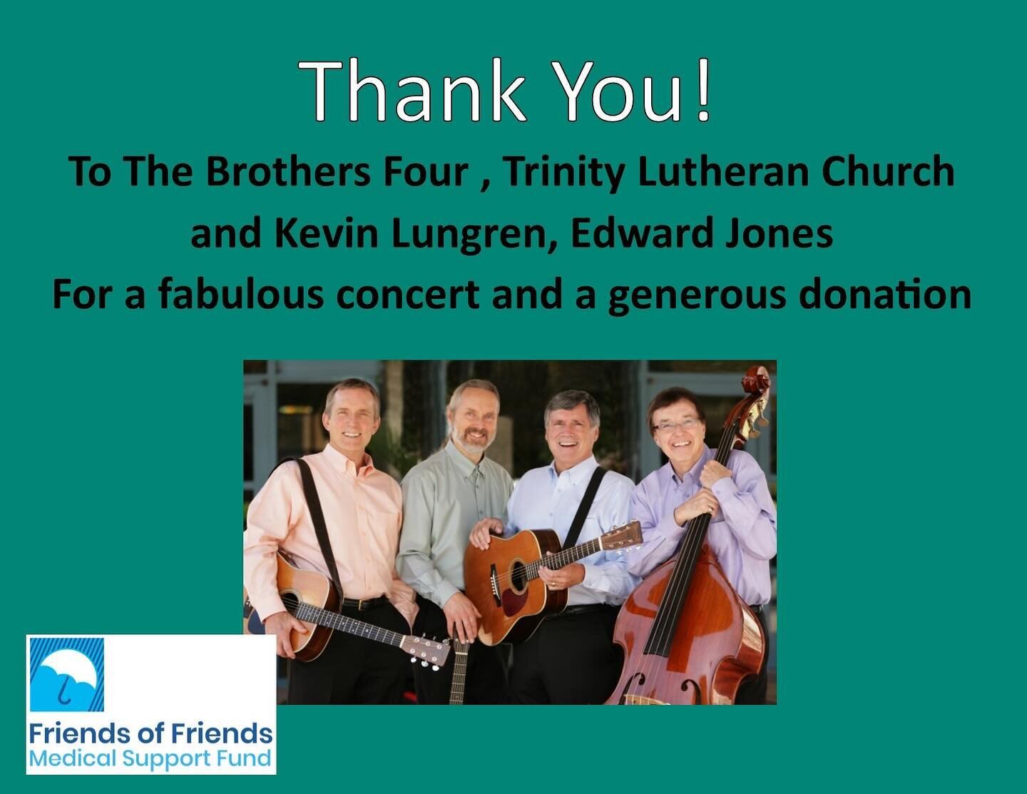 What a wonderful community gathering and fantastic music yesterday! Big thanks to the Brothers Four, Trinity Lutheran Church and Kevin Lungren, Edward Jones for your generous donation!