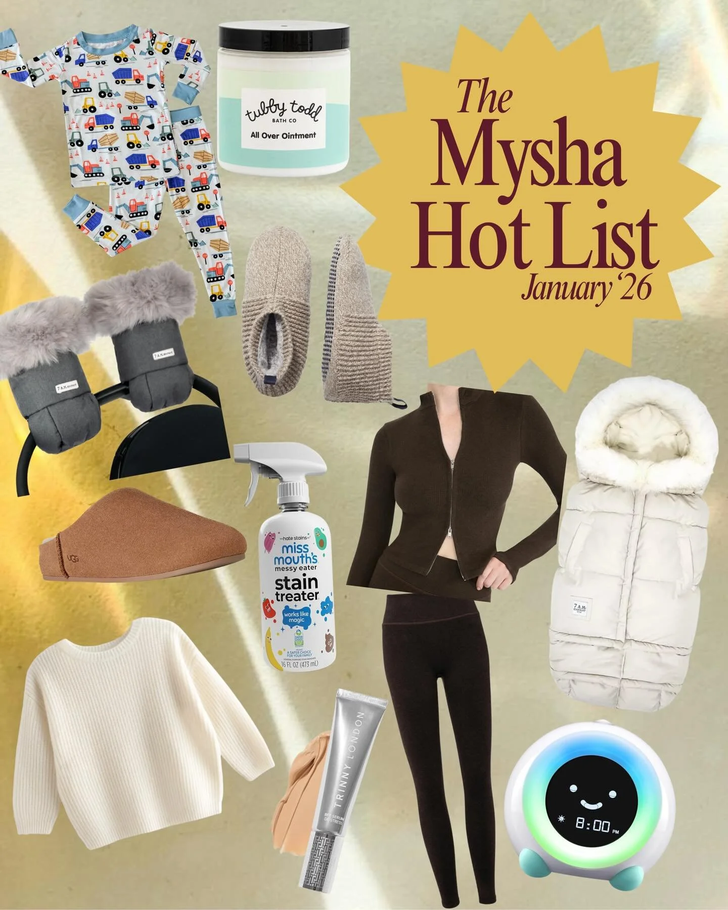January Hot List, curated by Mysha mom @alisonmcollins ✨

A thoughtful edit of what she&rsquo;s loving right now to stay warm &mdash; kids&rsquo; PJs, stain-fighting essentials, her go-to workout set, classic UGGs, and 7AM Enfant pieces for keeping l