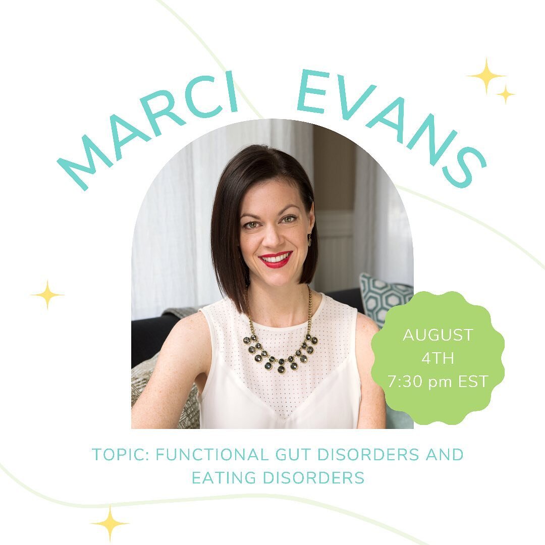 We are so excited for our next guest speaker - Marci Evans, MS, CEDRD-S, LDN 🤩

Join us Wednesday, August, 4th @ 7:30 pm EST.  Marci will be speaking about functional gut disorders and eating disorders! 

‼️PLEASE NOTE THIS TIME CHANGE for our summe