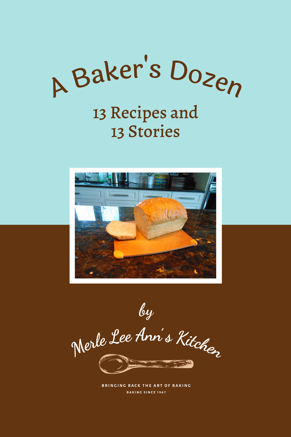 A Baker's Dozen PDF Downloadable — Merle Lee Ann's Kitchen