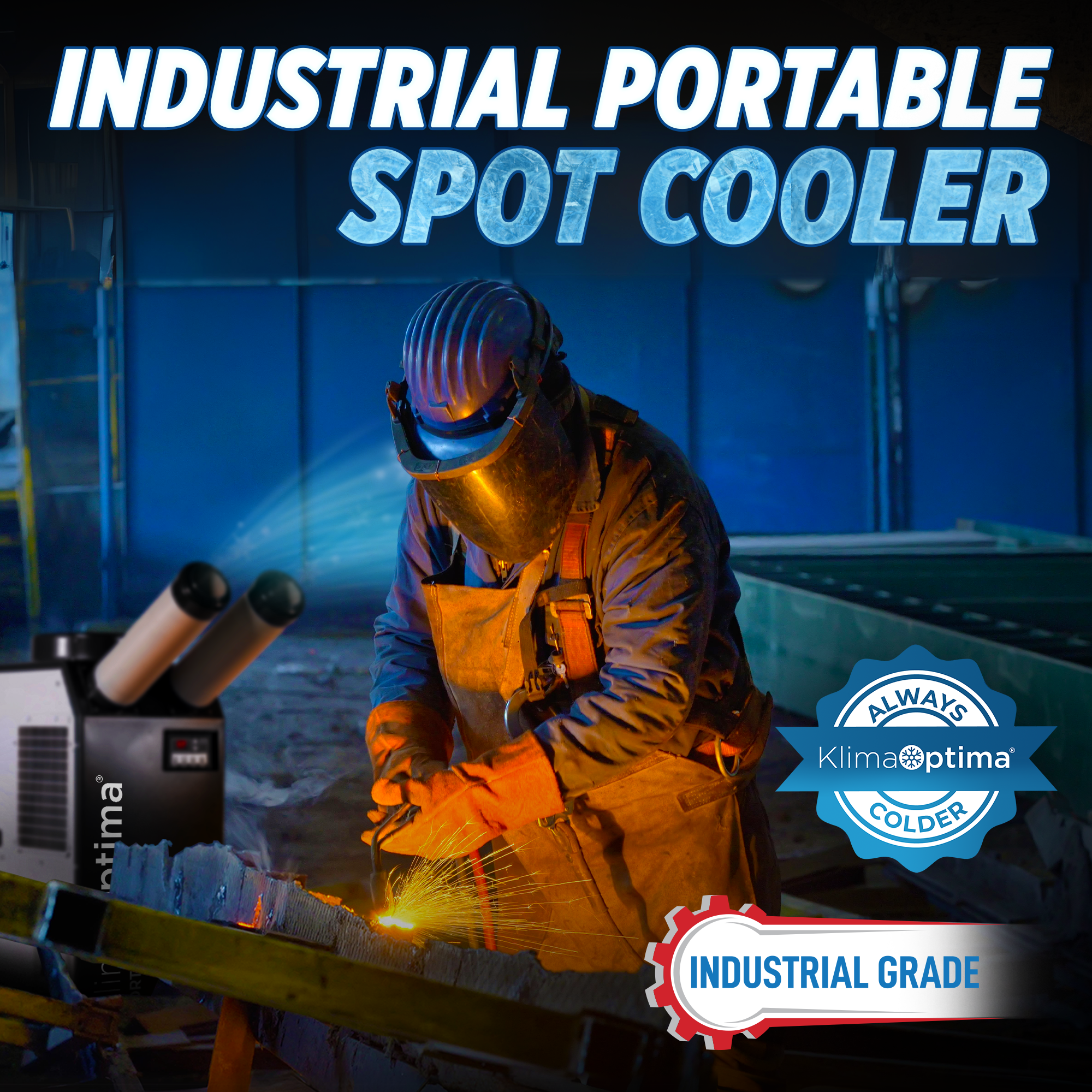 Boxer welding metal in an industrial setting with a cooling unit nearby, overlaid with text advertising an industrial portable spot cooler, emphasizing durability and cold performance.