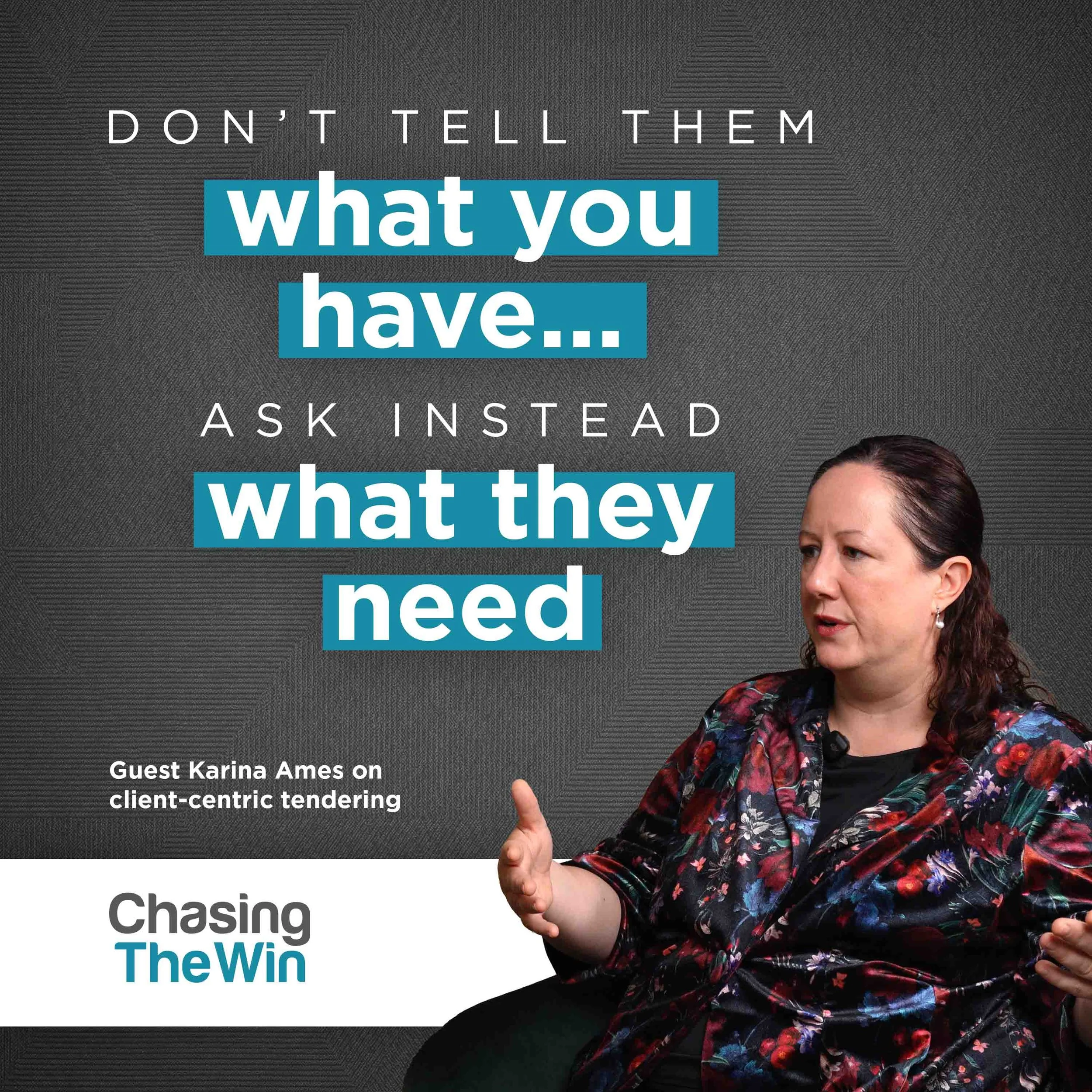 Client Centricity: The #1 Reason People Win Tenders with Karina Ames