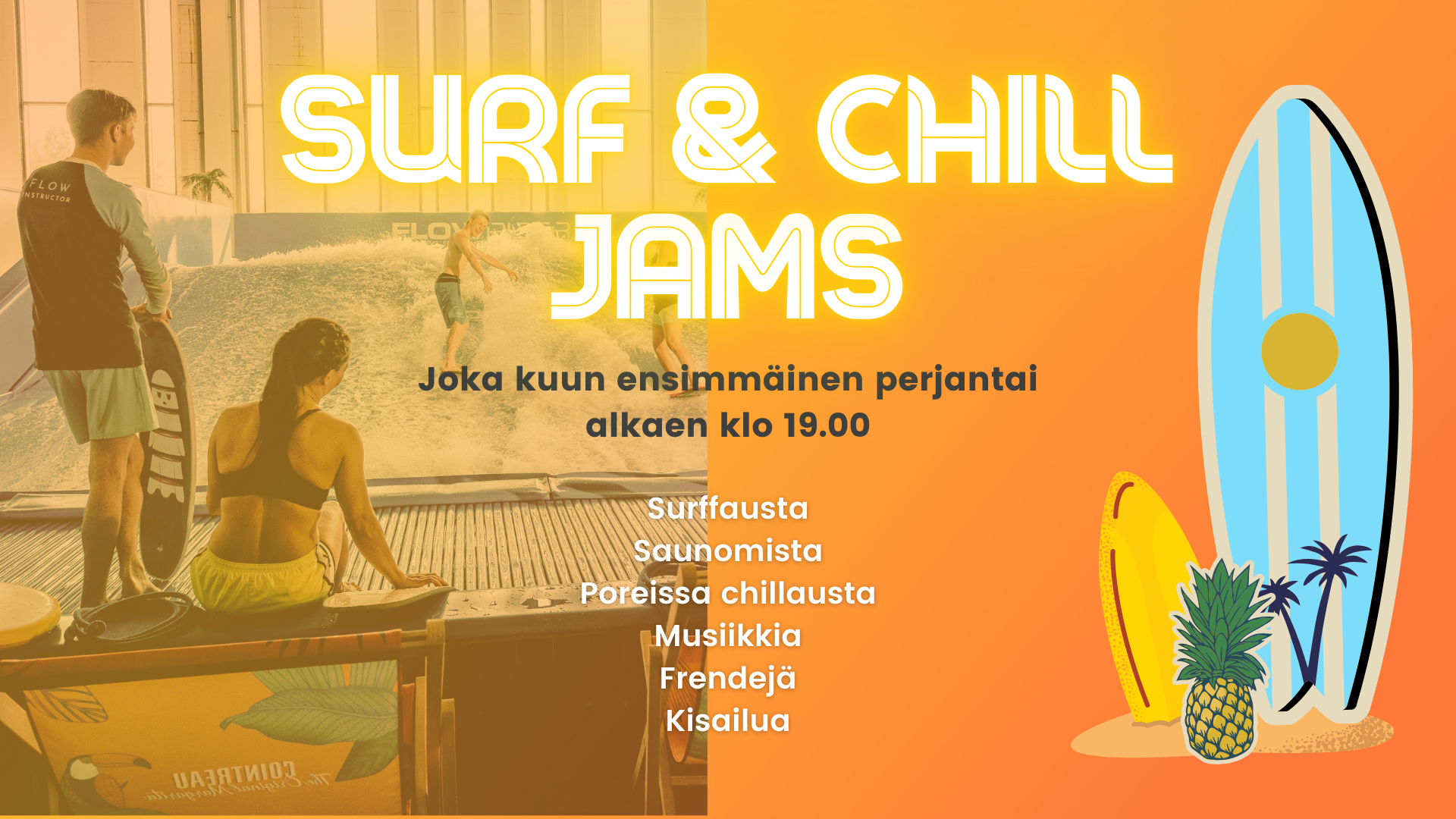 Surf & chill JAMS pe 10.10.