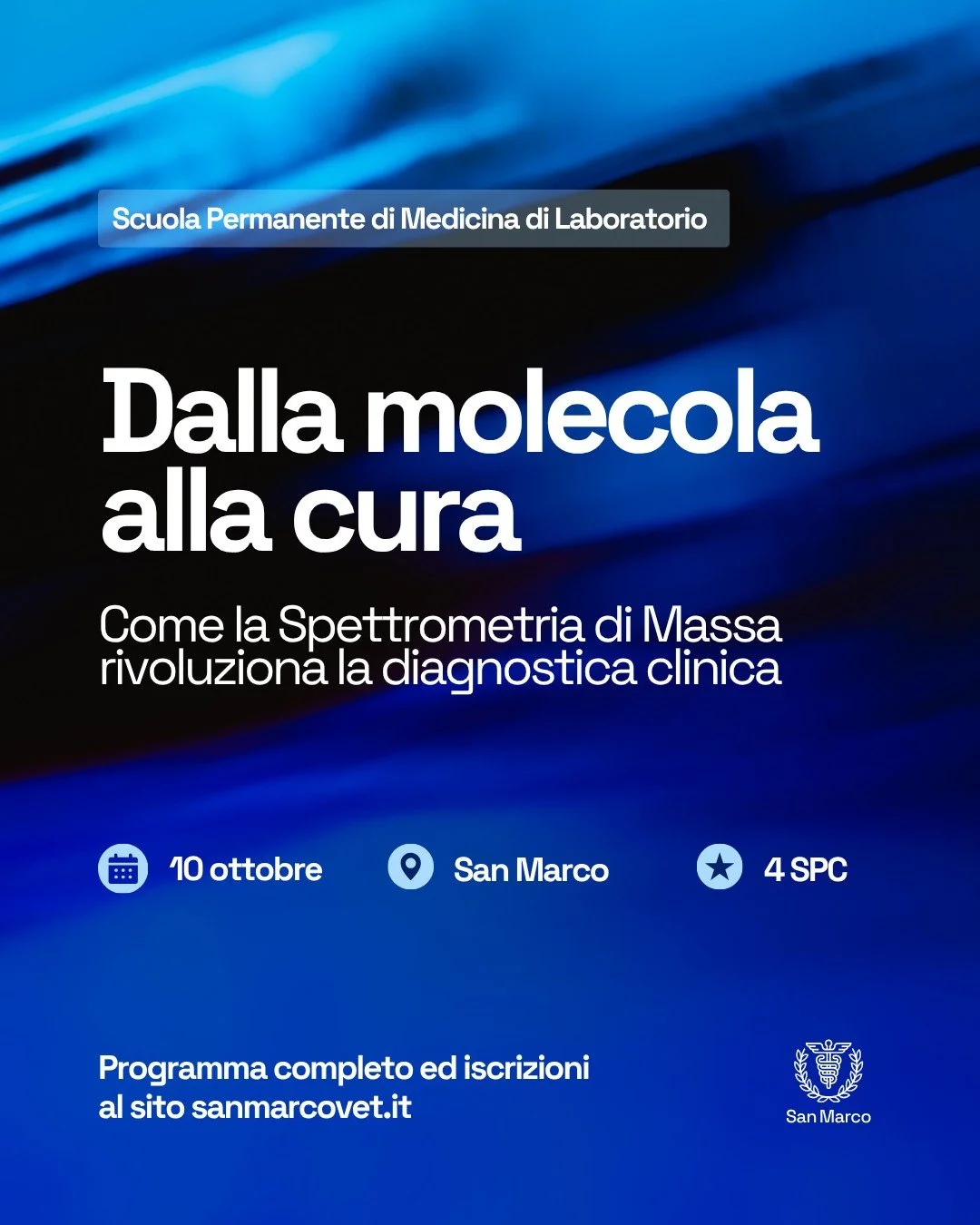 🔬 Dalla molecola alla cura: la Spettrometria di Massa rivoluziona la diagnostica clinica

Il 10 ottobre torna la Scuola Permanente di Medicina di Laboratorio di San Marco con una giornata di medicina comparata dedicata a una delle tecnologie pi&ugra