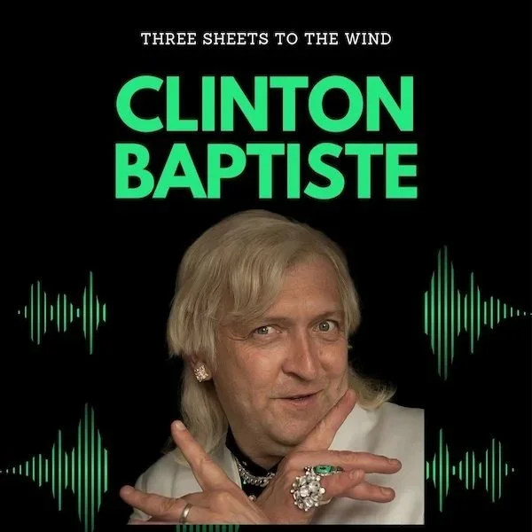 Book cover featuring a man with long blond hair, wearing jewelry, with text that reads 'Three Sheets to the Wind' and 'Clinton Baptiste' with sound wave graphics.