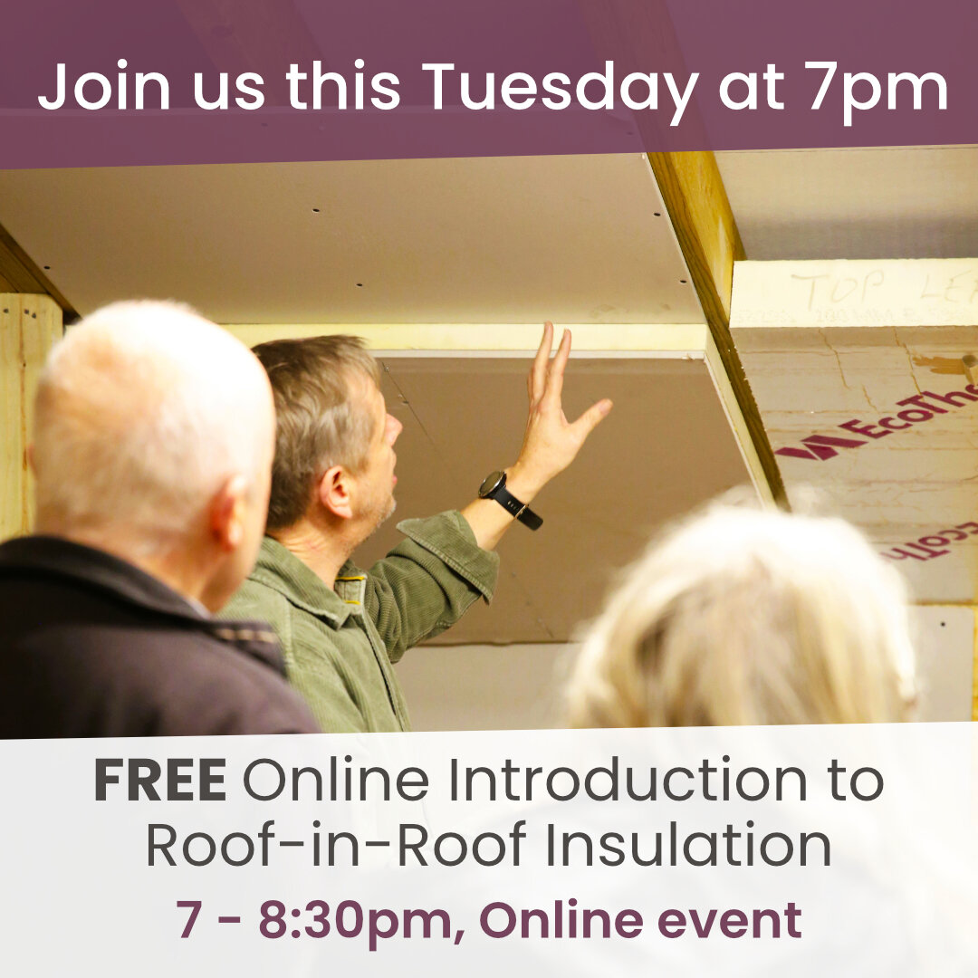 Did you know that 20% of heat is lost from an uninsulated roof? 

Join us at our FREE online room-in-roof workshop next Tuesday 2nd May at 7pm and learn some new skills to cut your bills

The free 1.5hr workshop offers a quick introduction to room-in