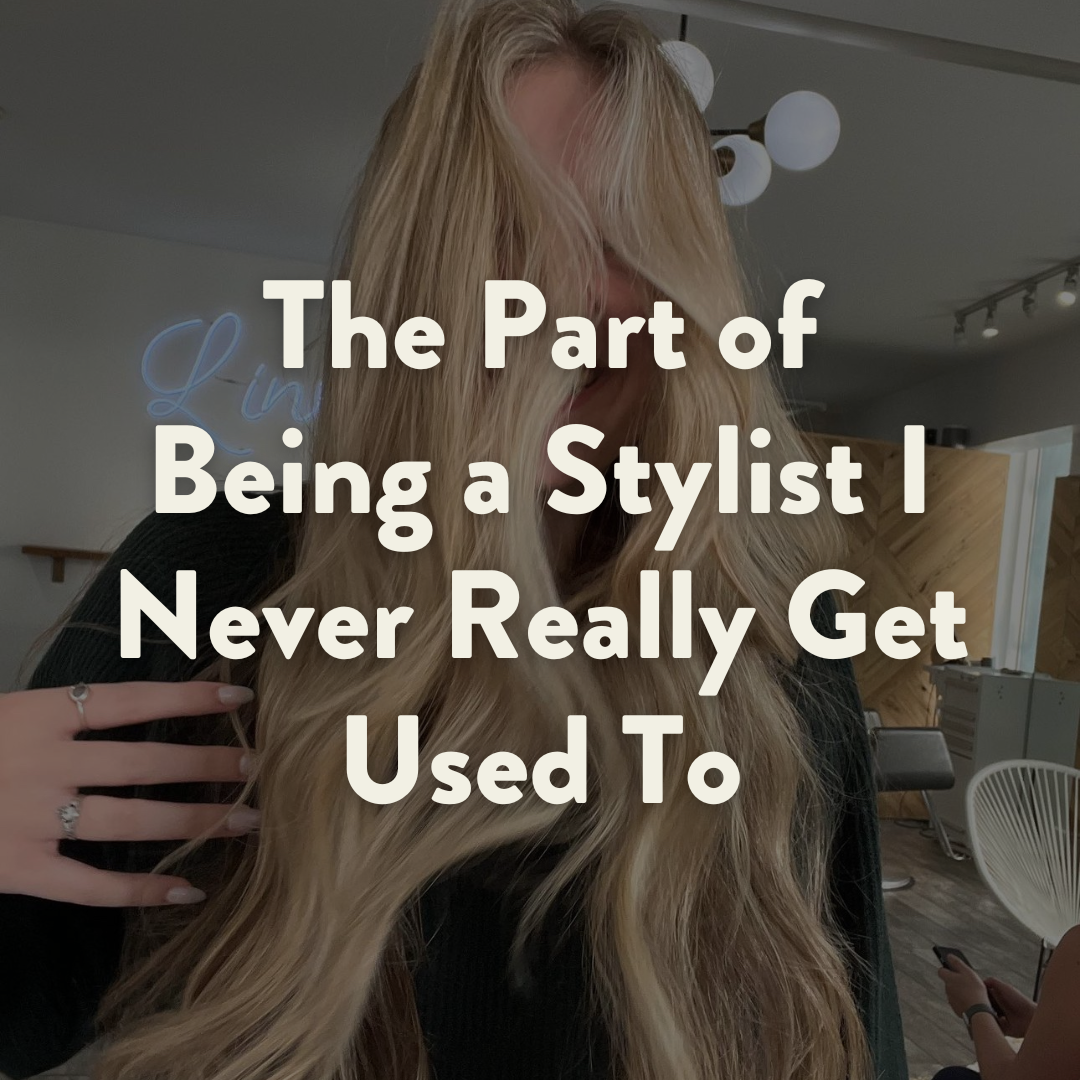 The Part of Being a Stylist I Never Really Get Used To