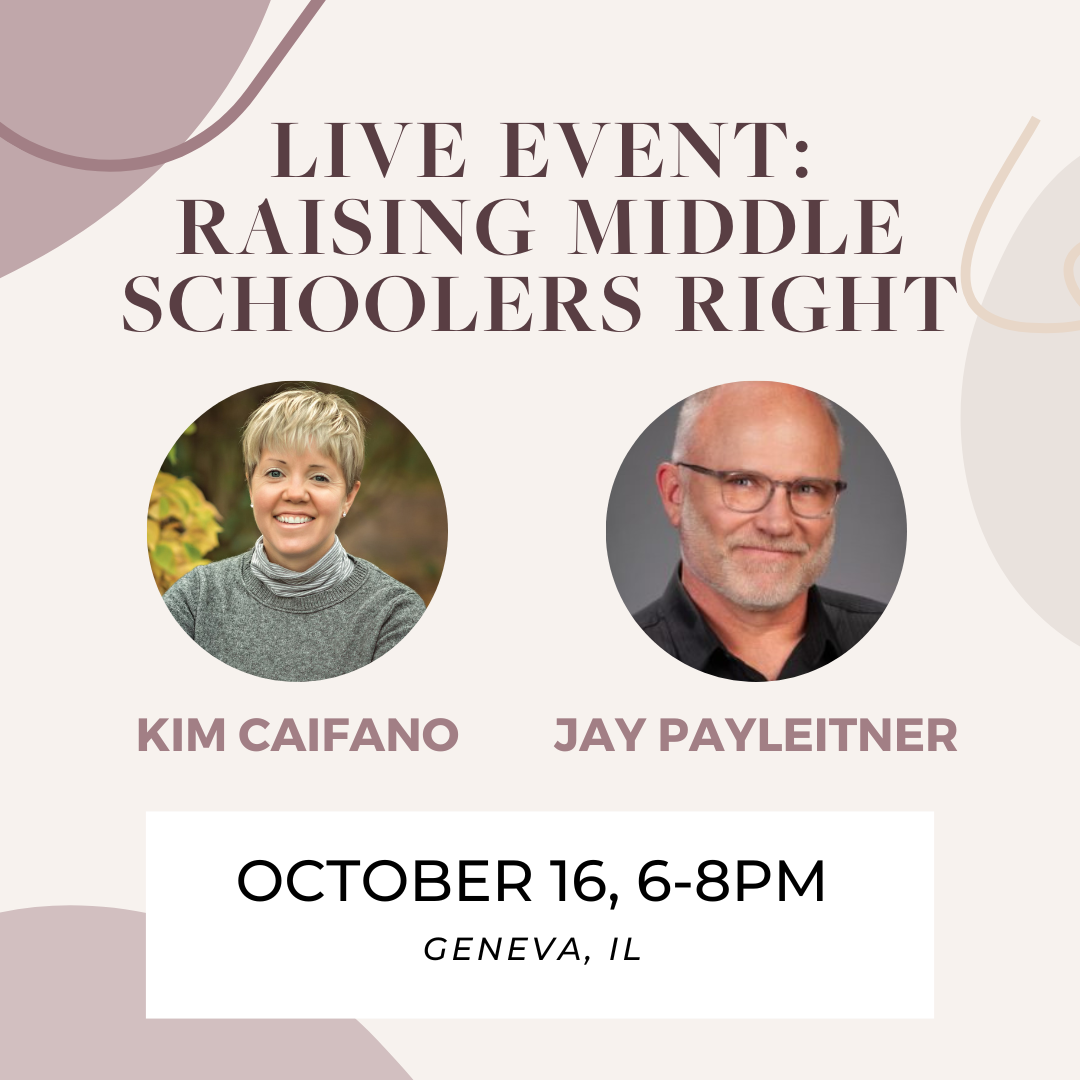 LIVE EVENT: "Raising Middle Schoolers Right" with Jay Payleitner