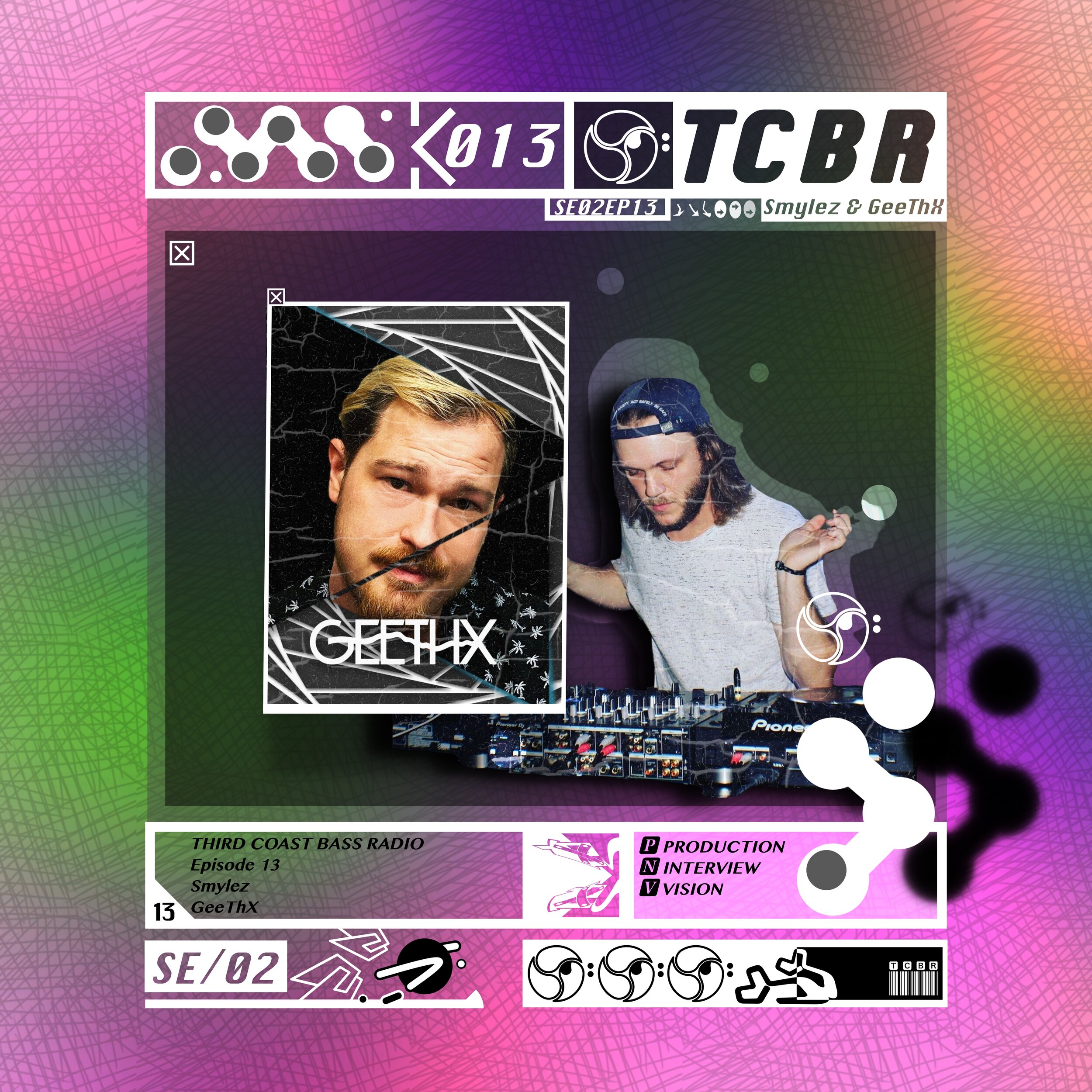 SE02EP13 W/ Smylez & GeeThX
