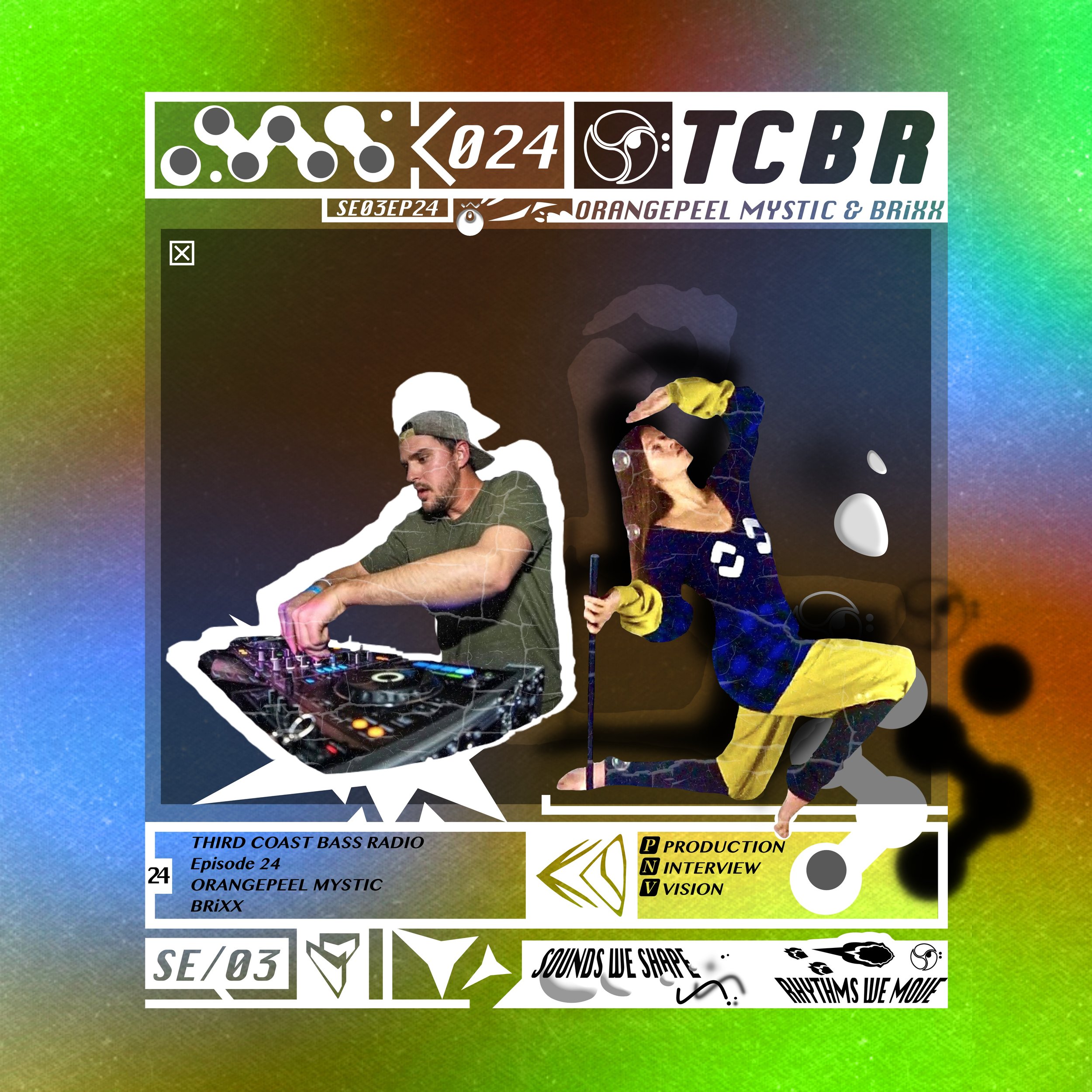SE03EP24 W/ BRiXX & OrangePeelMystic