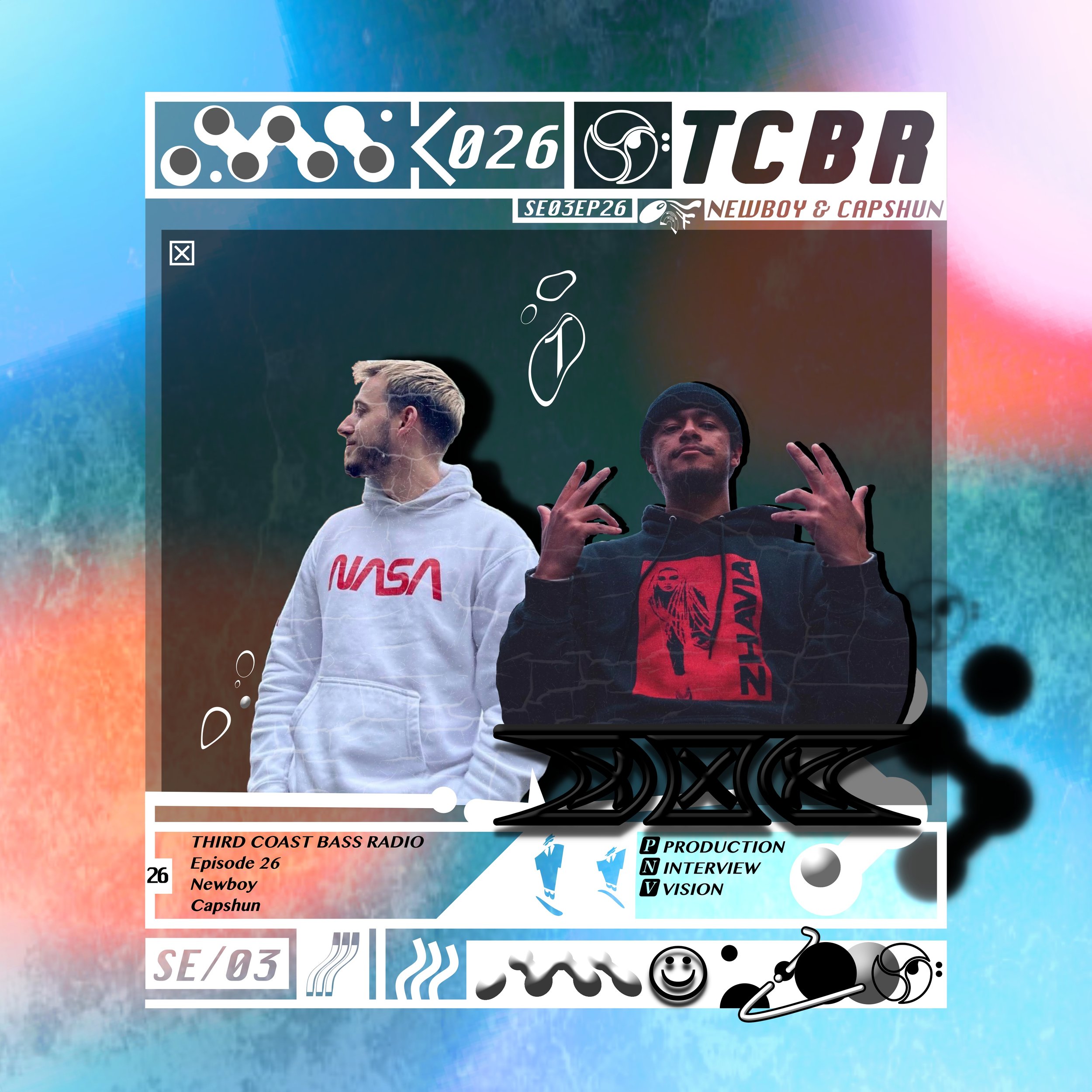 SE03EP26 W/ Newboy & Capshun