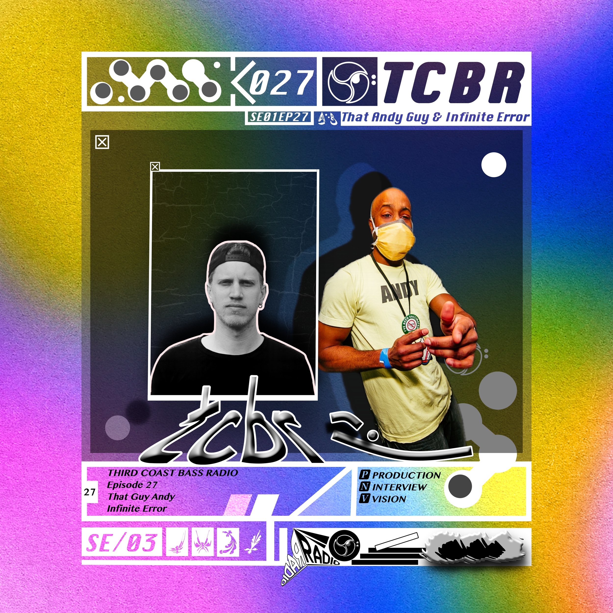 SE03EP27 W/ That Andy Guy & Infinite Error