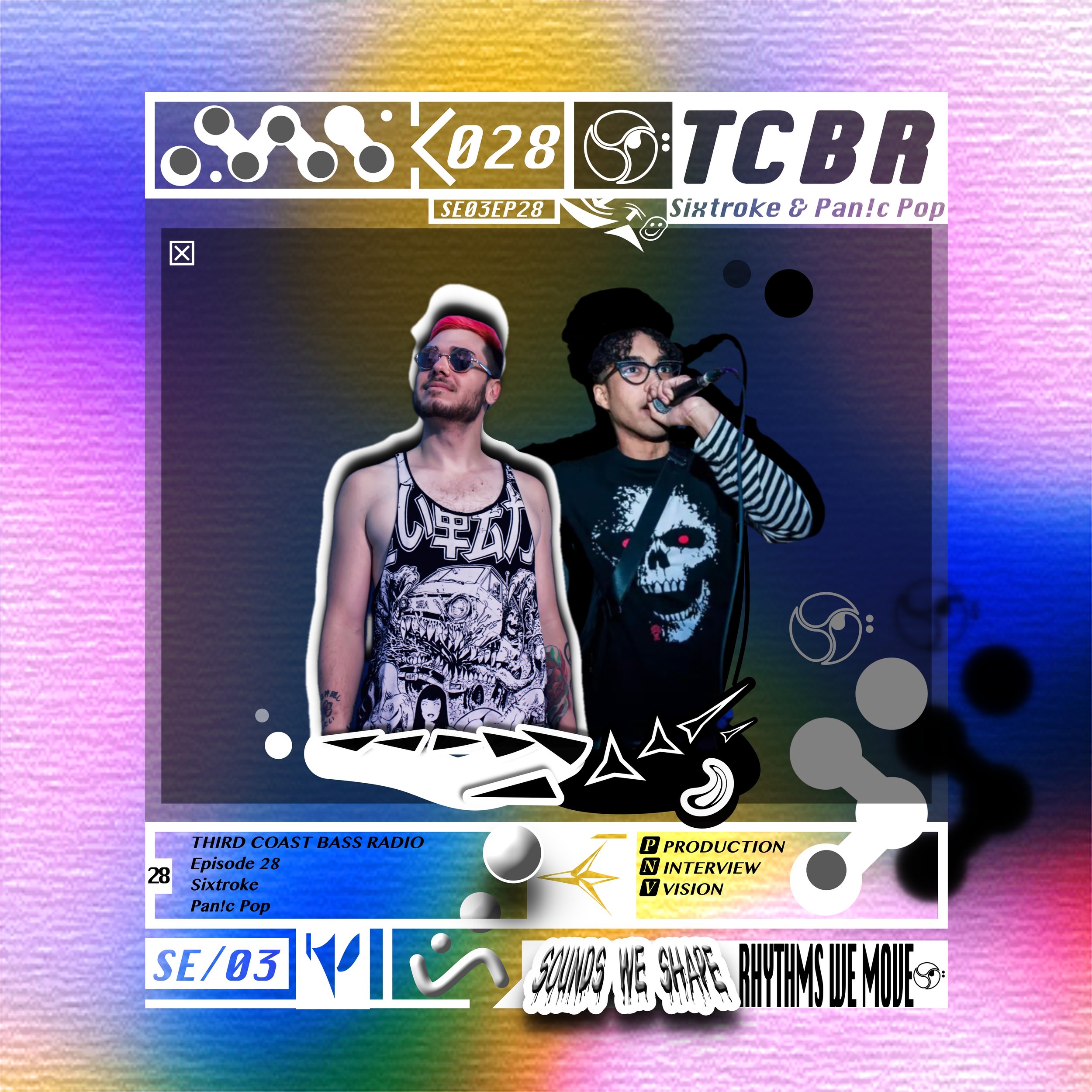 SE03EP28 W/ Pan!c Pop & Sixtroke