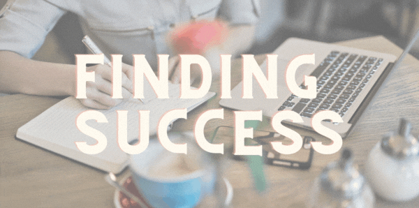 Expert Tips for Finding Success — WinninghamKing & Associates