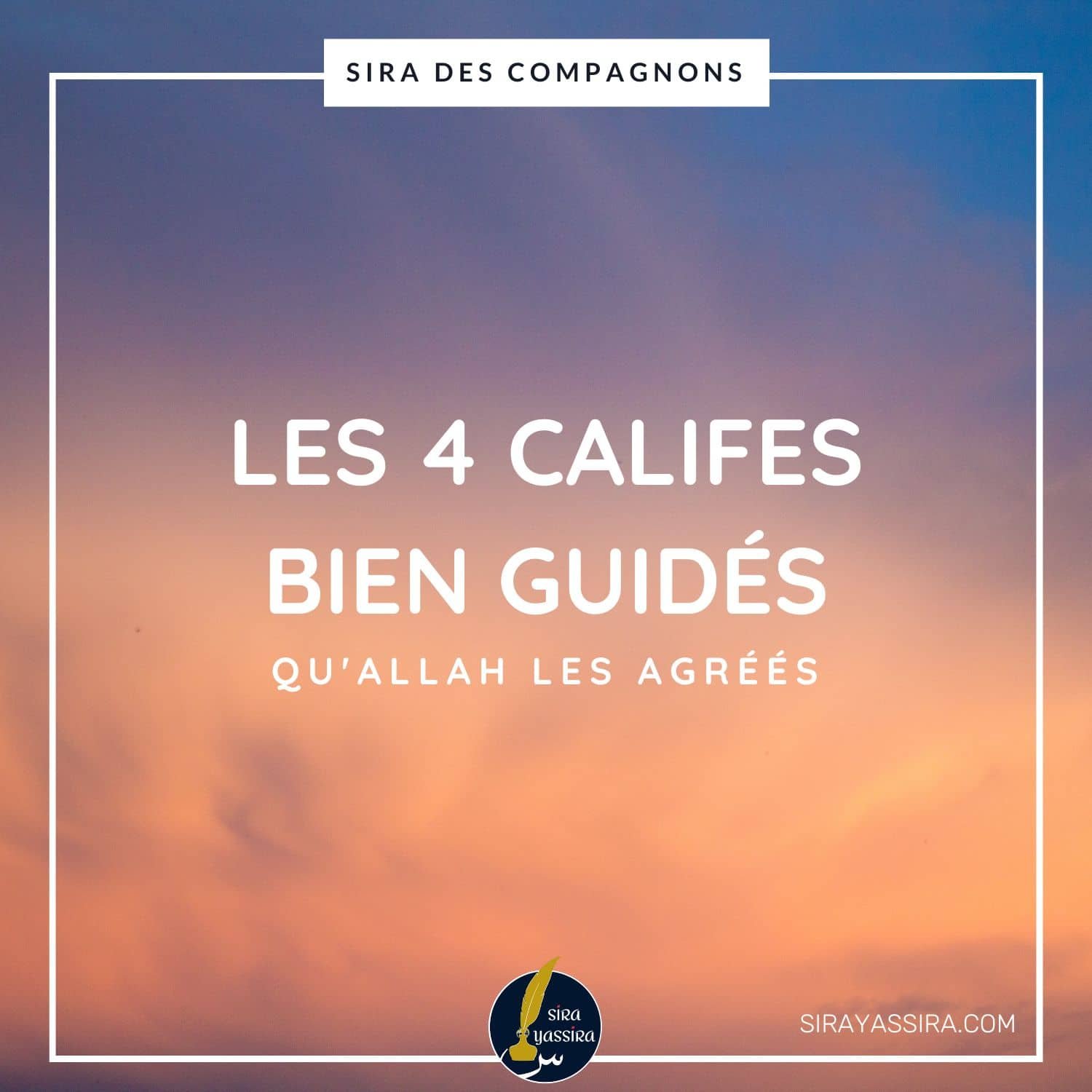 Les Quatre Califes Bien Guid s Sira De L Islam les-quatre-califes-bien-guid-s-sira-de-l-islam