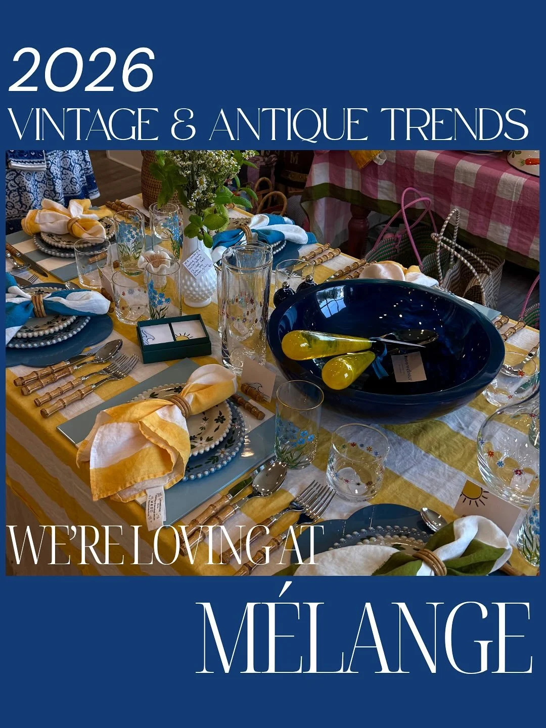 Inspired by Veranda&rsquo;s 2026 vintage &amp; antique trend forecast, we want to celebrate the beauty of blending eras and craftsmanship! From Maison Venu&rsquo;s heritage textiles to our vintage match strikers, every M&eacute;lange piece tells a st