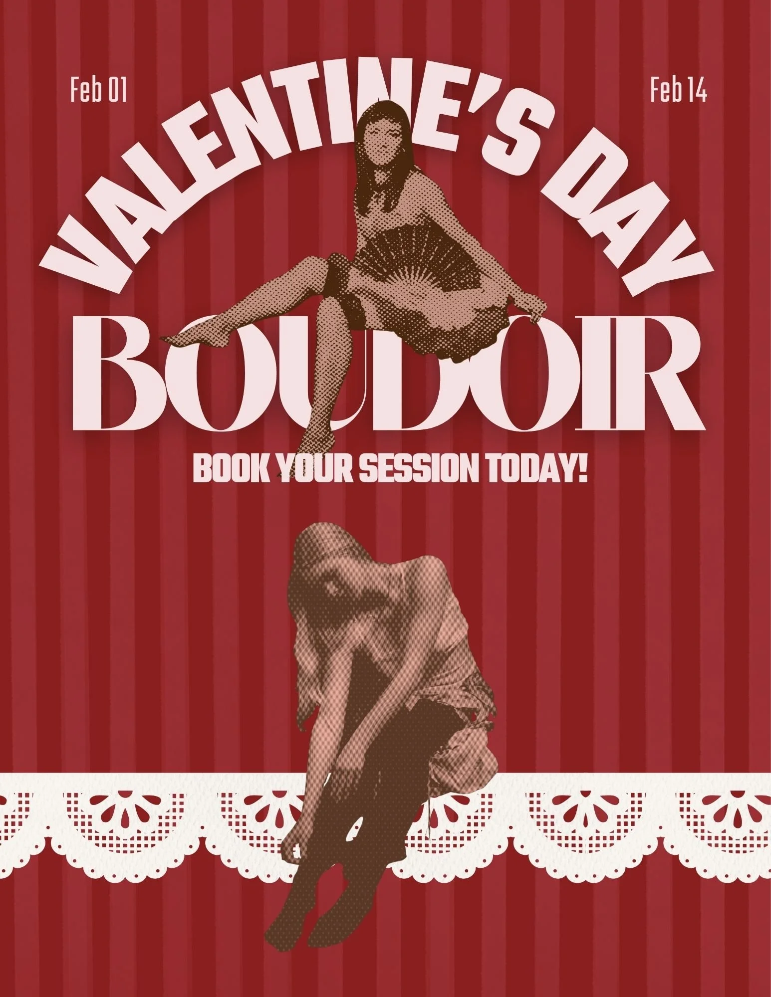 Promo poster for Valentine's Day Boudoir photo sessions with a woman in a dress and fishnet stockings, set against a red striped background with lace pattern.