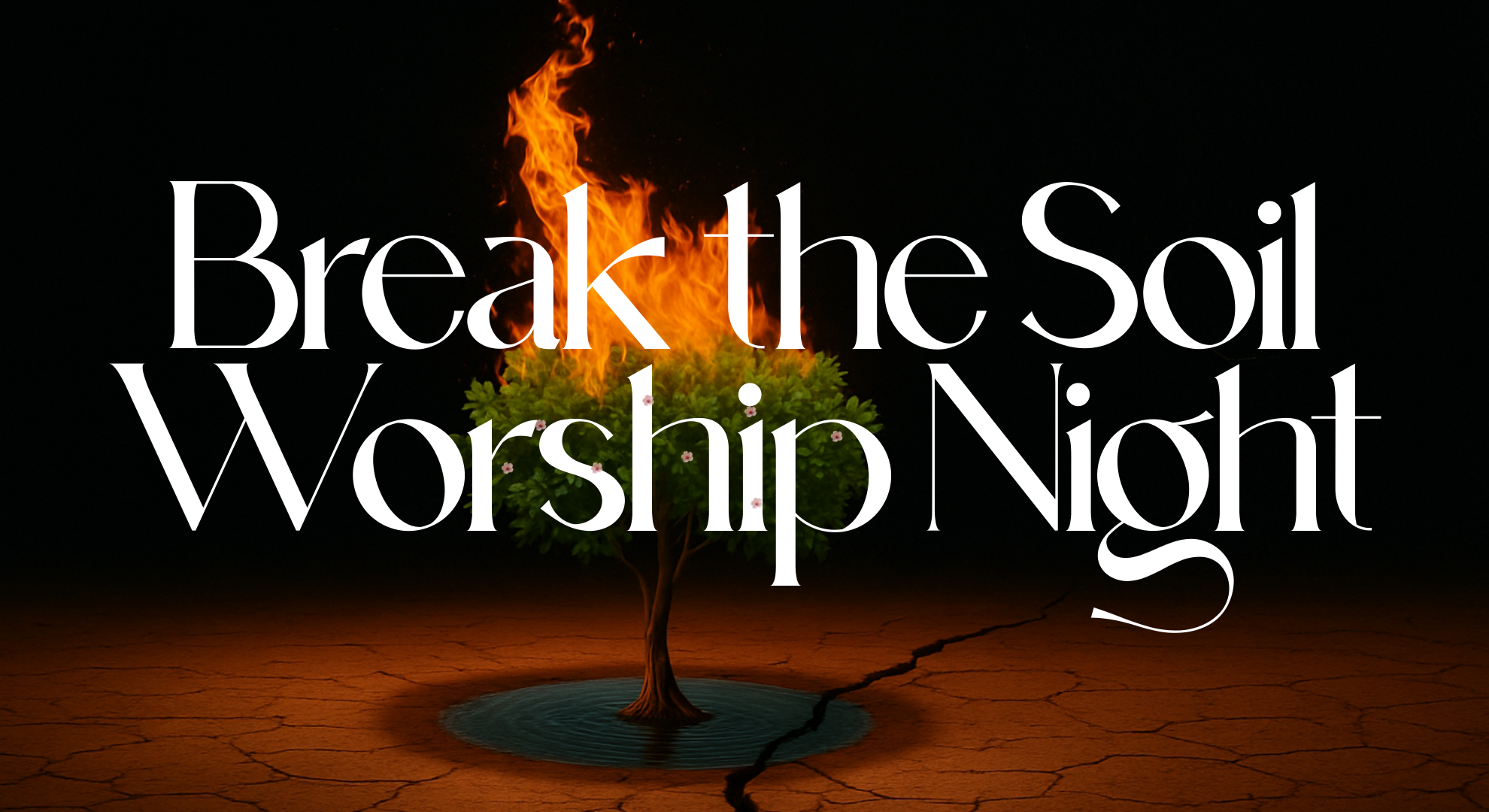 Break the Soil Worship Night