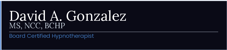 Business card for David A. Gonzalez, MS, NCC, BCHP, Board Certified Hypnotherapist.