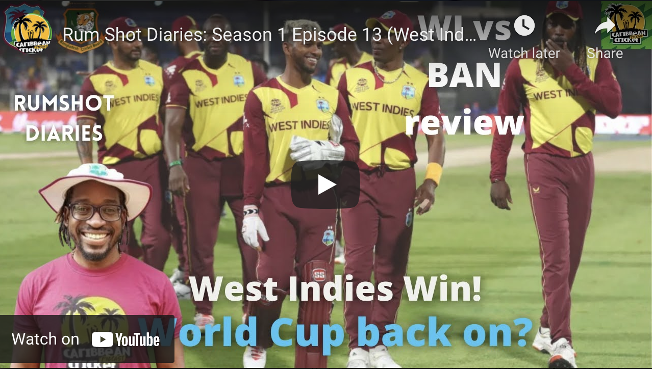 Rum Shot Diaries: Season 1 Episode 13 (West Indies defeat Bangladesh)
