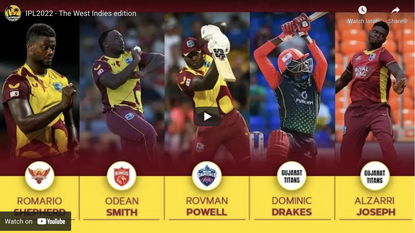 IPL2022 - The West Indies edition