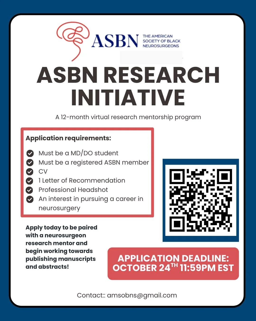 🚀 Now Launching: ASBN Research Initiative

A 12-month pilot program empowering ASBN medical students passionate about neurosurgery to gain hands-on research experience under the mentorship of leading neurosurgeons.

🔑 Program Highlights
Open to MD/