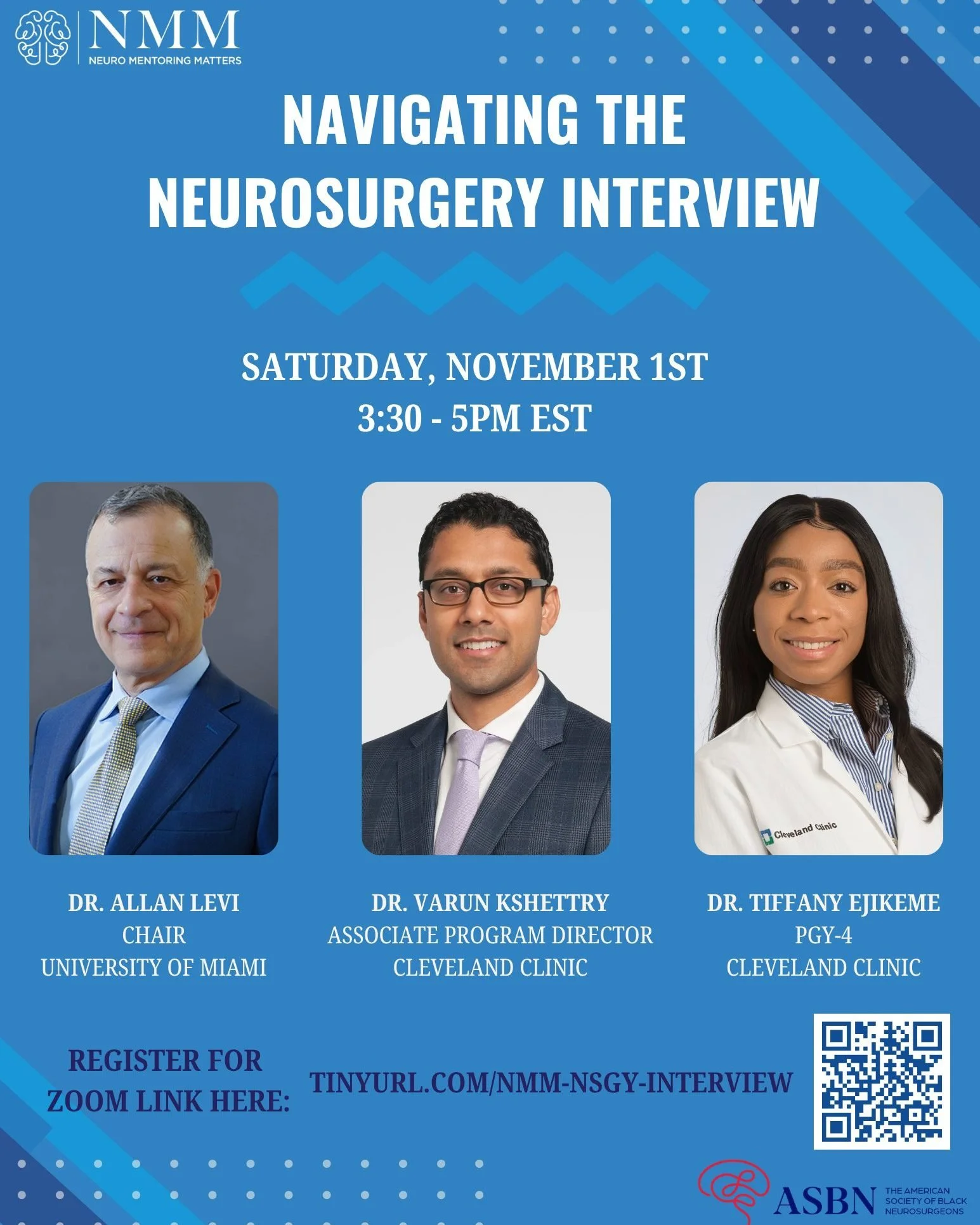 🎓 Calling all future neurosurgeons! Join NeuroMentoring Matters and ASBN for our next virtual large group session: Navigating the Neurosurgery Interview.

Hear firsthand from our distinguished panel:
&bull; Dr. Allan Levi &ndash; Chair, University o