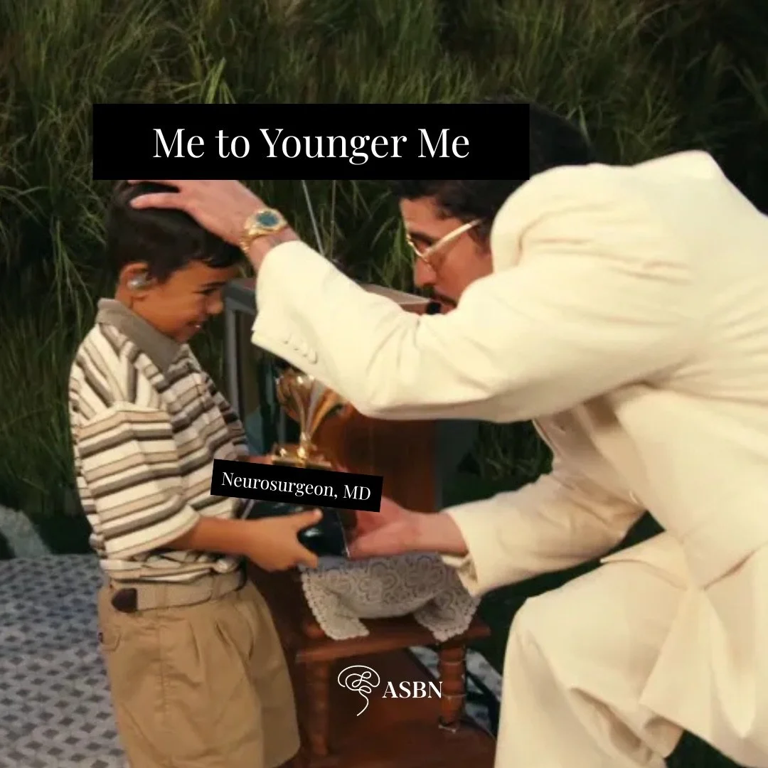 This is your Thursday reminder to keep going! Neurosurgeon, MD has a nice ring to it. 🧠 

#ASBNOrg #Neurosurgery #BadBunny