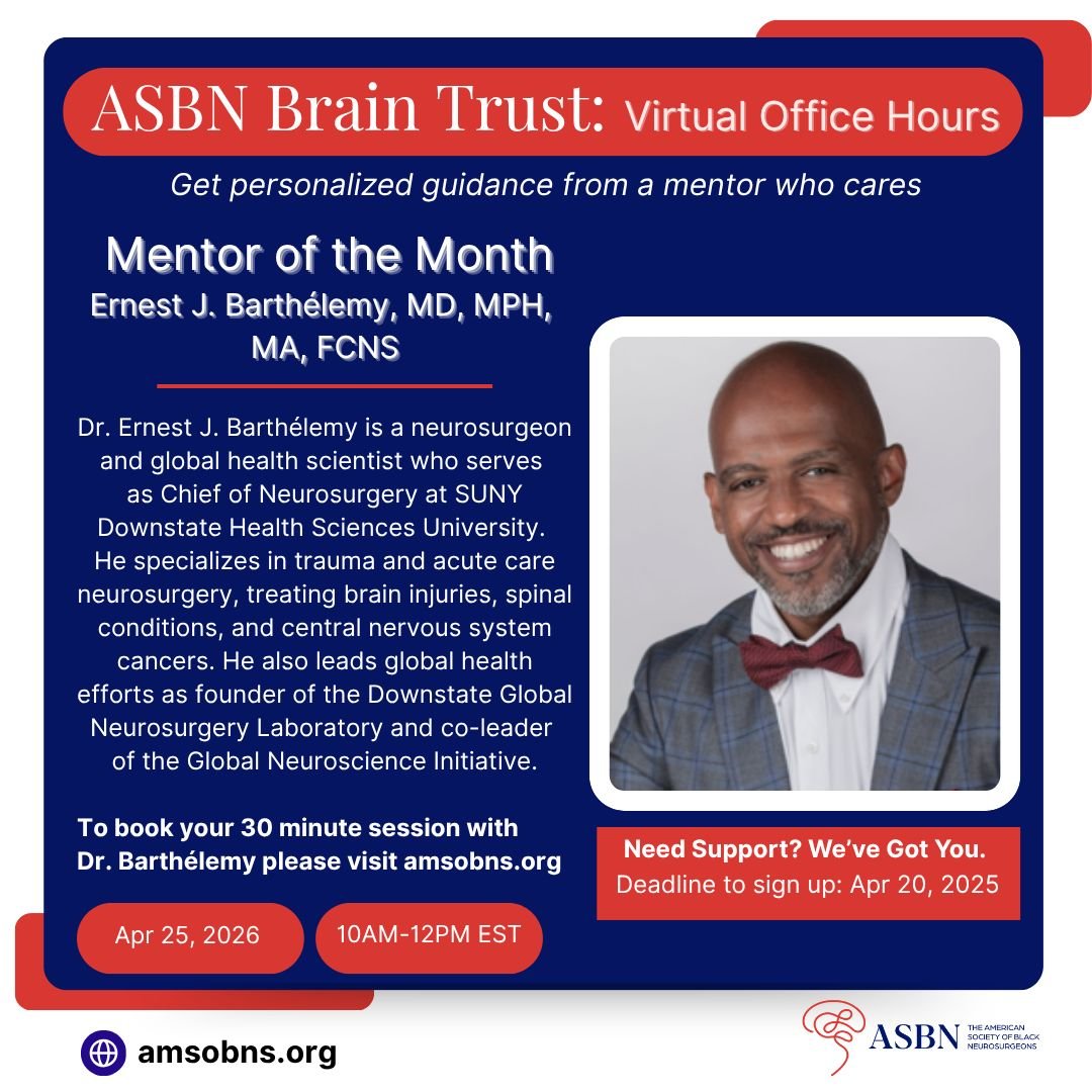 Meet our Mentor of the Month: Dr. Ernest J. Barth&eacute;lemy 🧠✨ &mdash; neurosurgeon, global health leader, and 2026 President of the American Society of Black Neurosurgeons. From advancing trauma and acute care neurosurgery to leading global initi