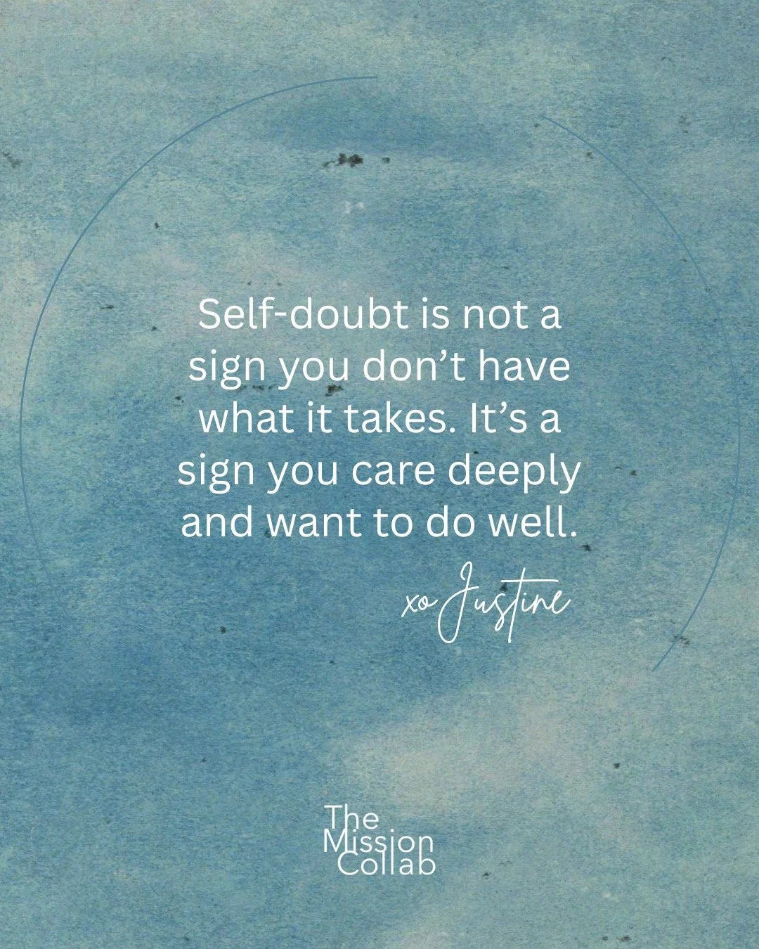 Doubt often shows up when you&rsquo;re stepping into something new. It means you care, not that you&rsquo;re incapable. Acknowledge the fear, thank it for trying to protect you, and then move forward anyway.

xo Justine
P.S. Read the whole post &quot