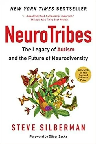Book cover of "NeuroTribes: The Legacy of Autism and the Future of Neurodiversity" by Steve Silberman.