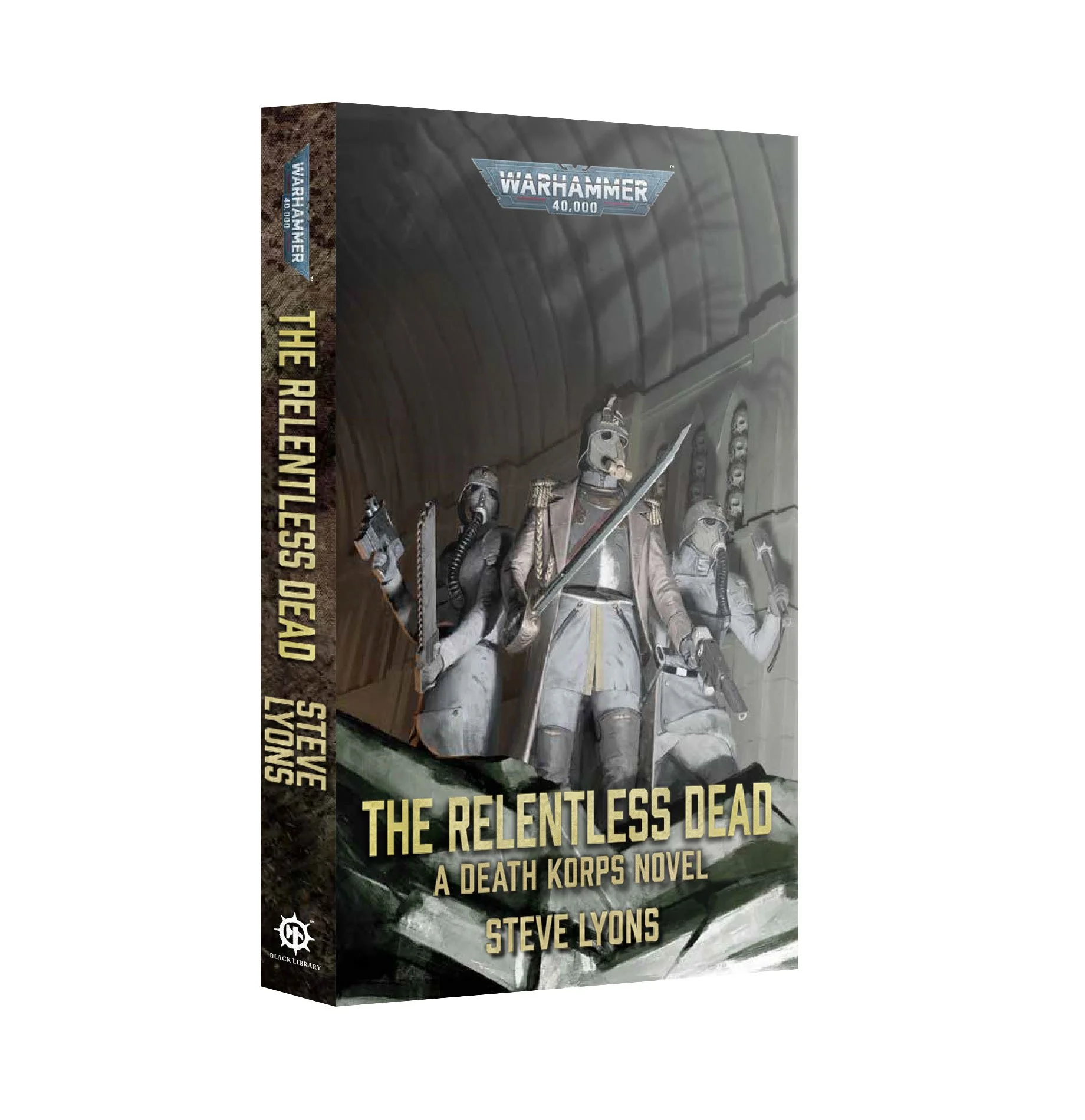 The Relentless Dead - A Death Korps Novel (Paperback)