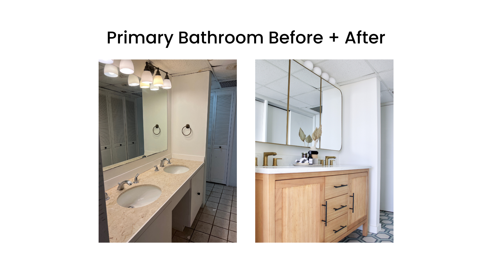 Side-by-side images of a primary bathroom before and after renovation; left shows old beige countertop and fixtures, right shows modern wooden vanity with hexagonal tile floor.