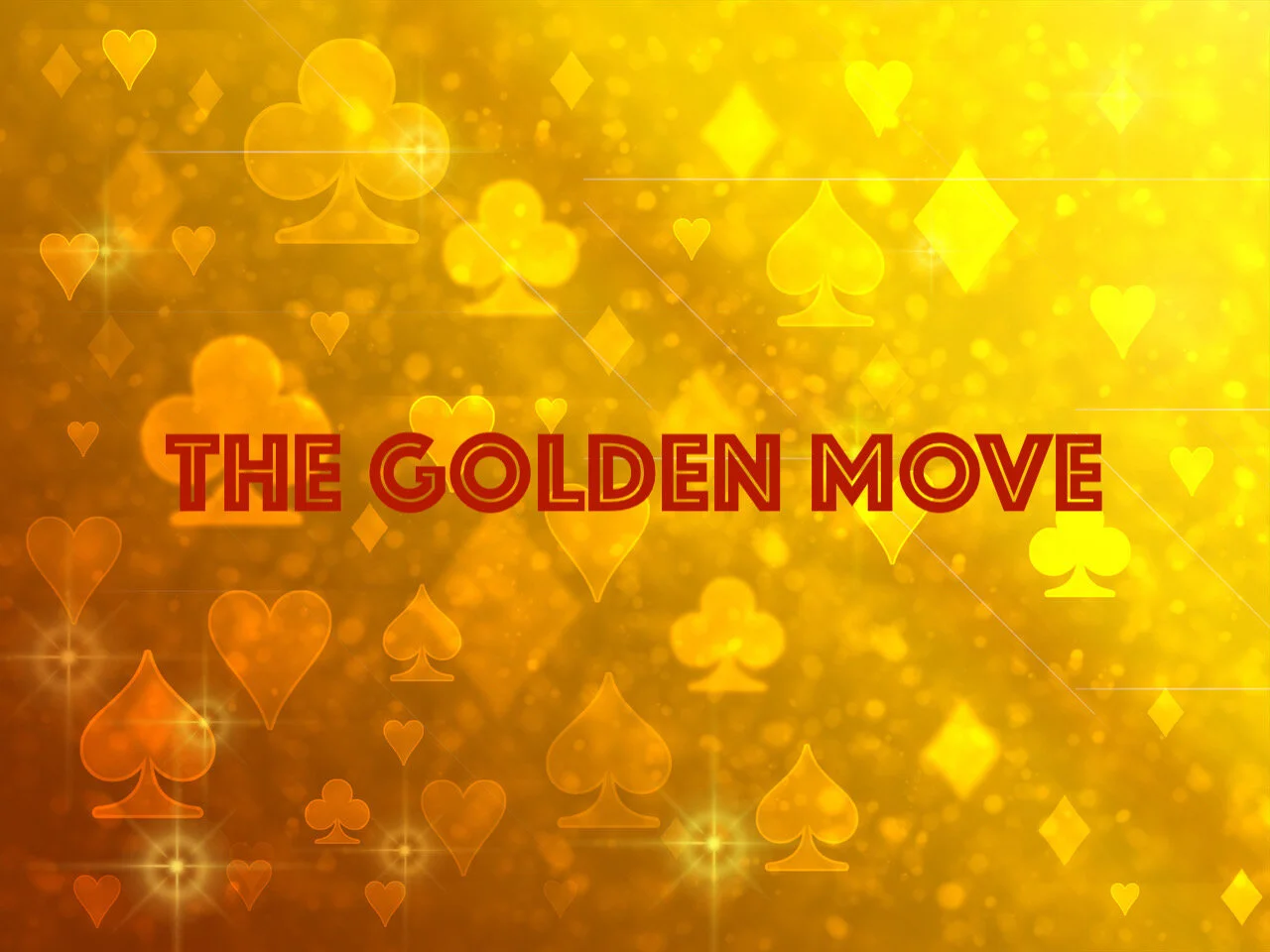 GOLDEN MOVE copy.jpeg