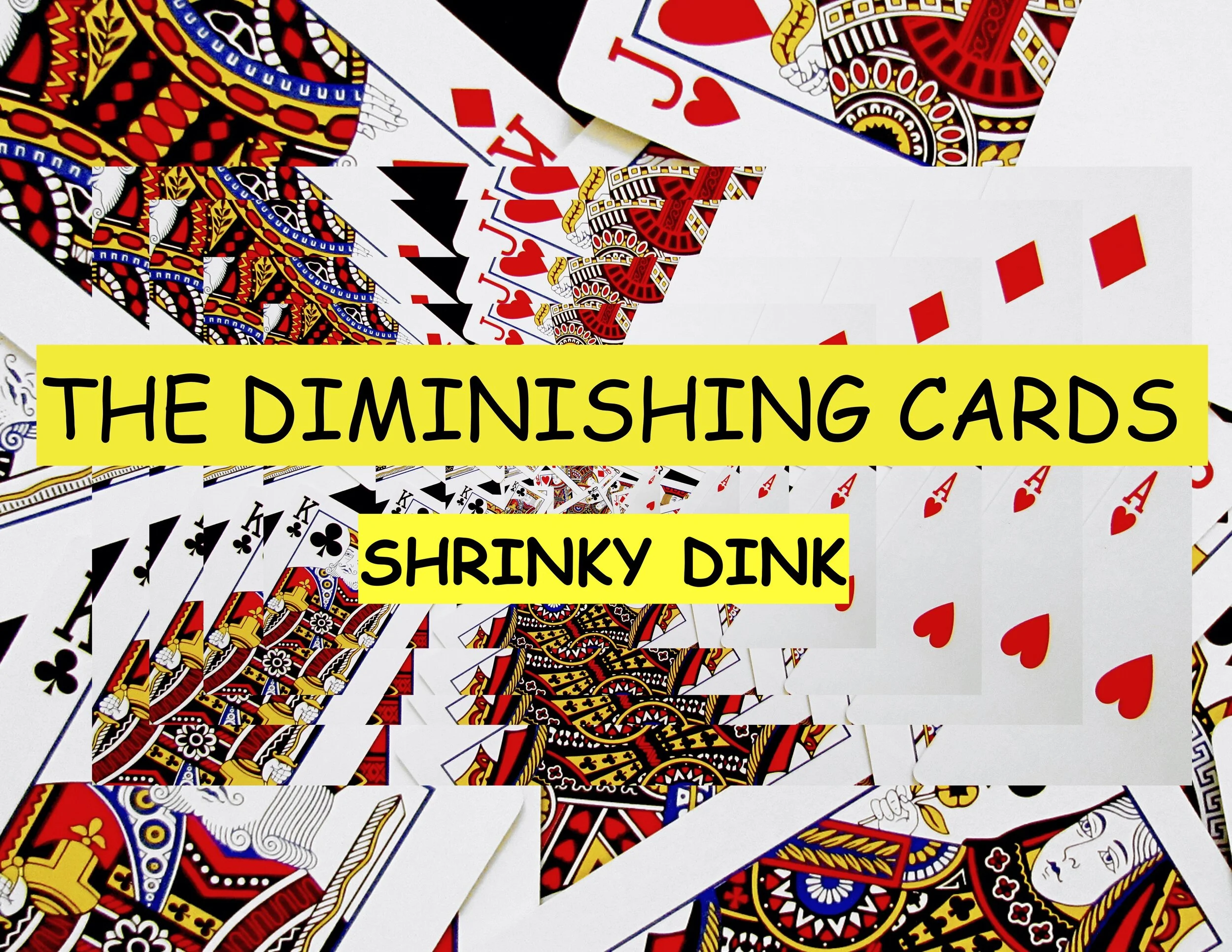 SHRINKY DINKDIMINISHING copy.jpg