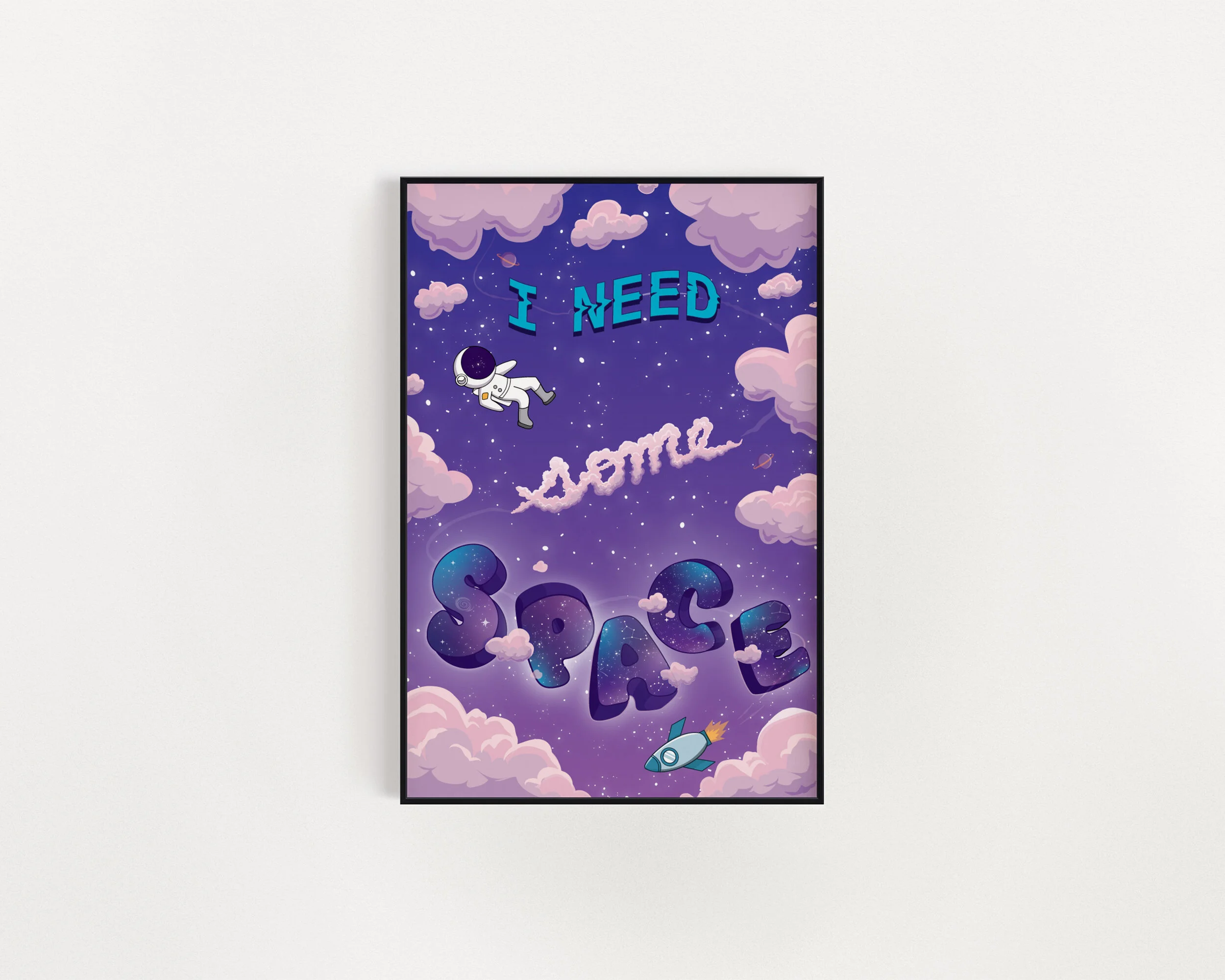 I Need Some Space - Typographic Poster Design