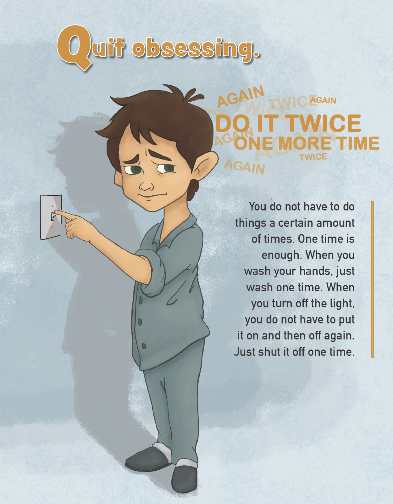 Q - Quit Obsessing.png