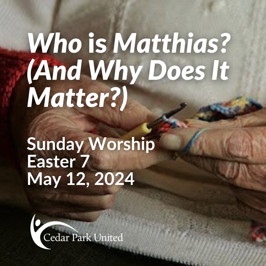 Who IS Matthias? (And Why Does It Matter?)
Today at 10 AM: onsite, online, together
cedarparkunited.org/worship

🌈 Whoever you are, wherever you are, you are welcome here!

🗣 Scriptures are overflowing with &ldquo;call&rdquo; stories, and they&rsqu