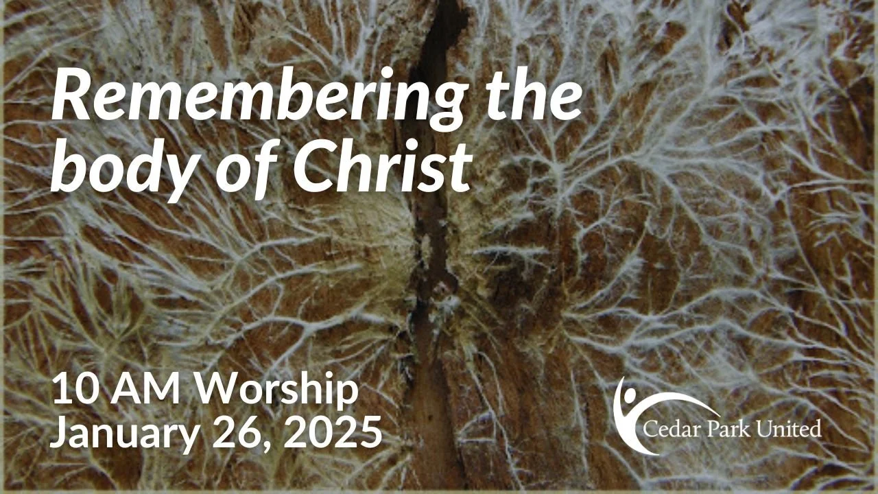 Remembering the body of Christ